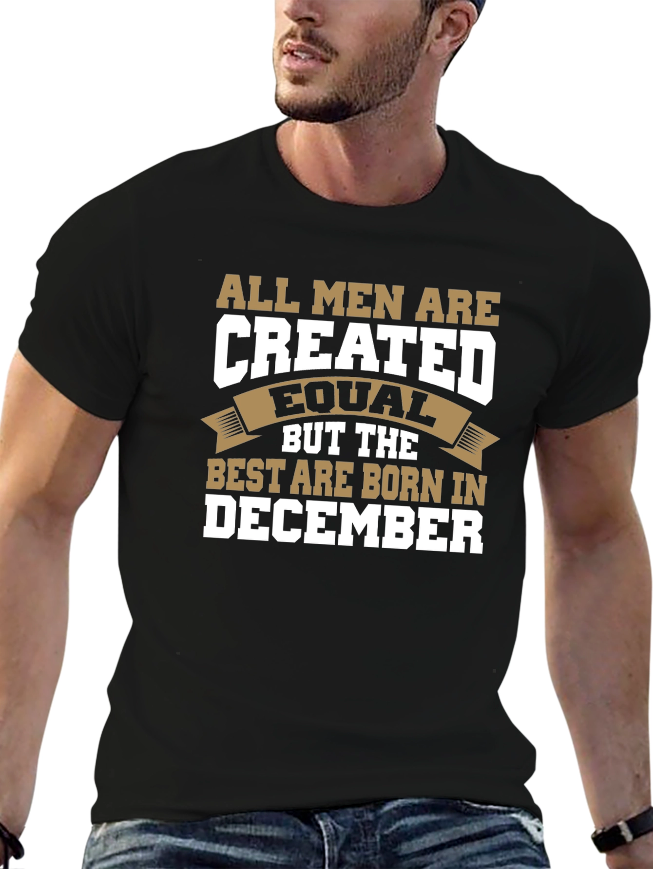 December Birthday T-Shirt - Best Born In