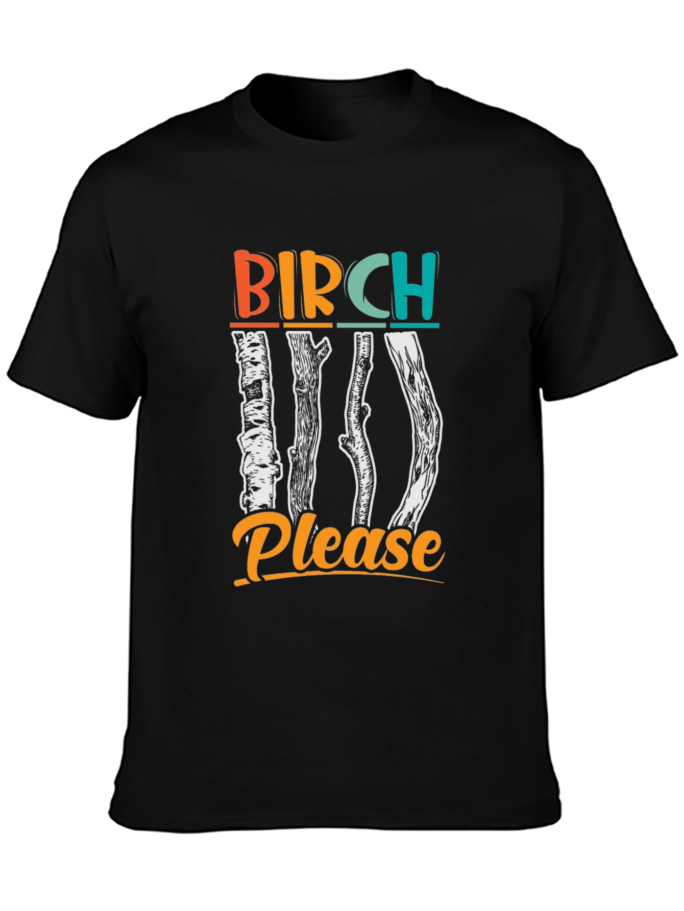 Birch Please Graphic T-Shirt Funny Tree Pun Tee