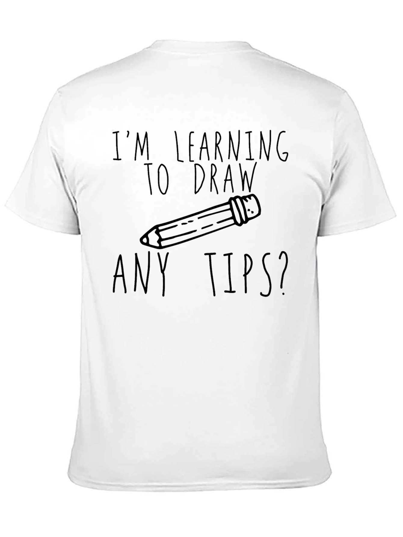 Im Learning to Draw T-Shirt