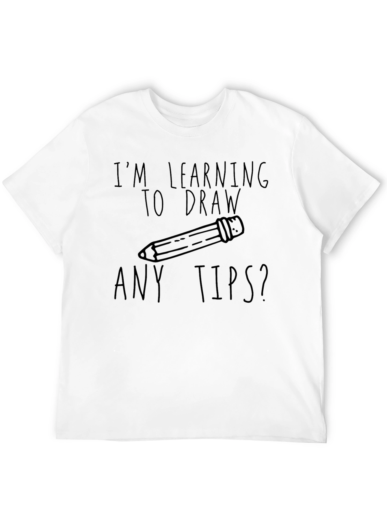 Im Learning to Draw T-Shirt