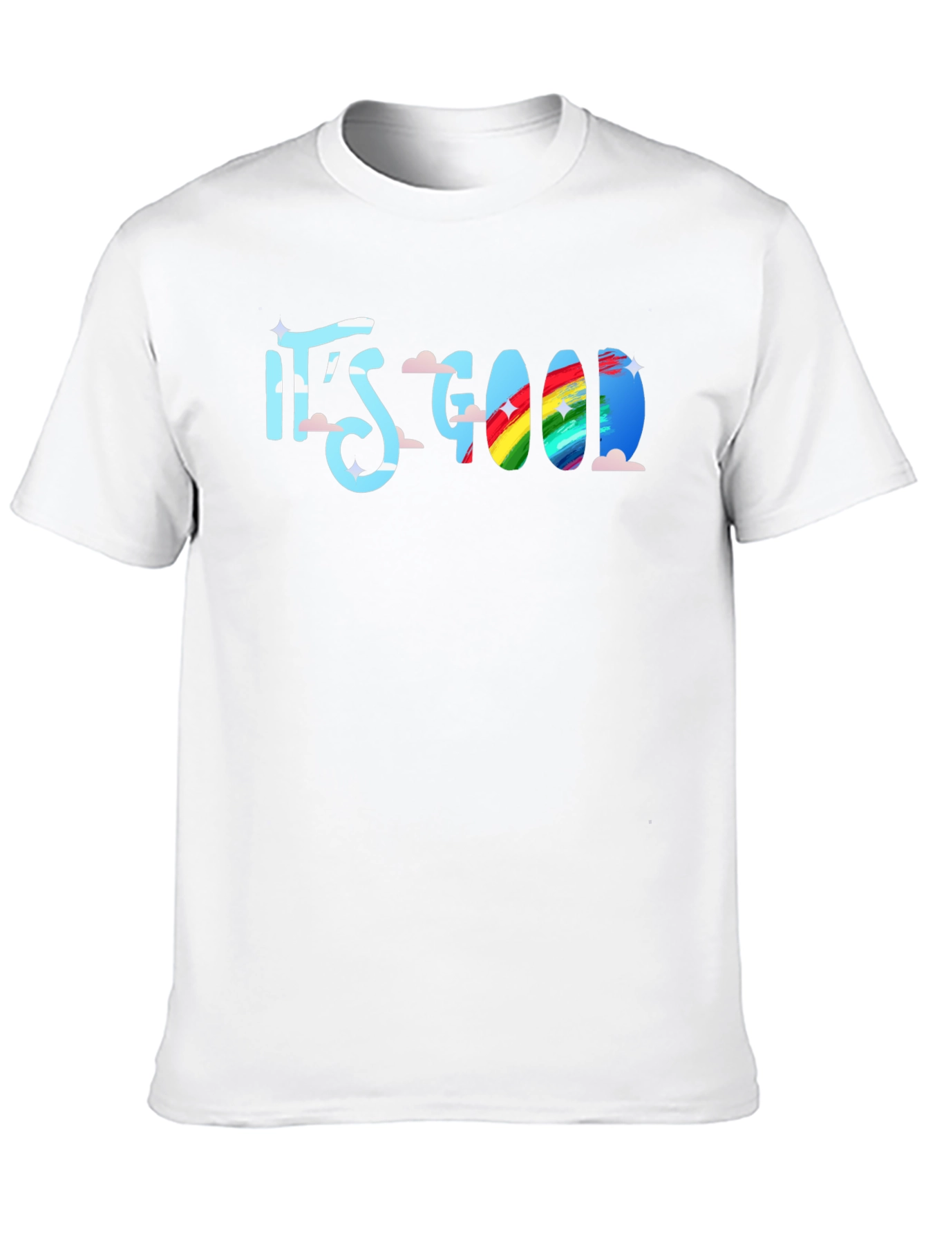 Its Good T-Shirt: Rainbow Cloud Design