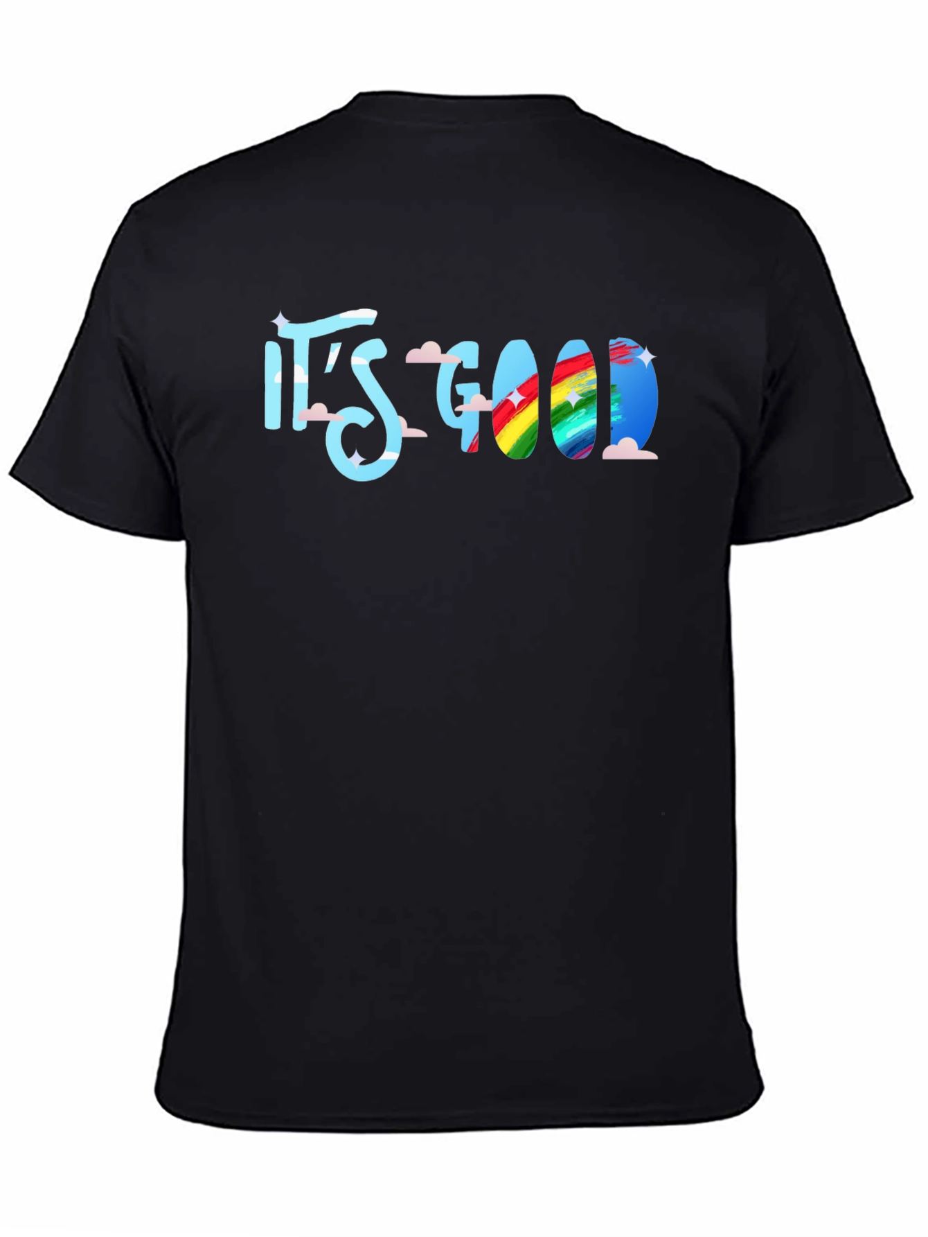 Its Good T-Shirt: Rainbow Cloud Design