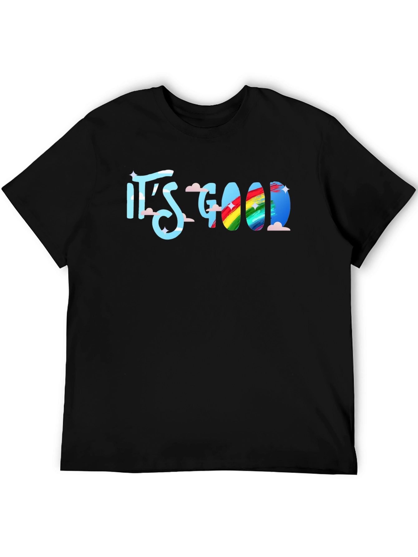Its Good T-Shirt: Rainbow Cloud Design