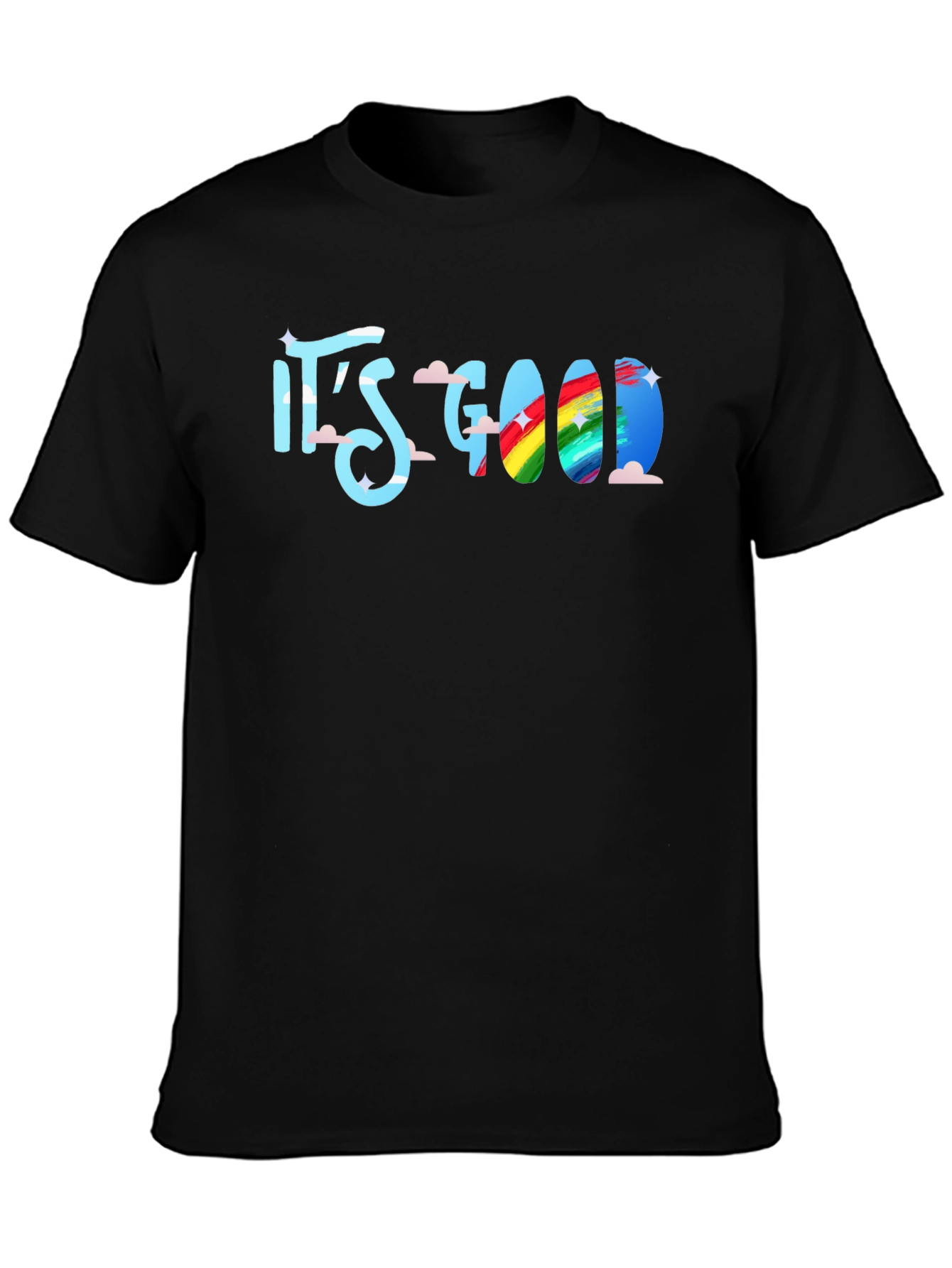 Its Good T-Shirt: Rainbow Cloud Design