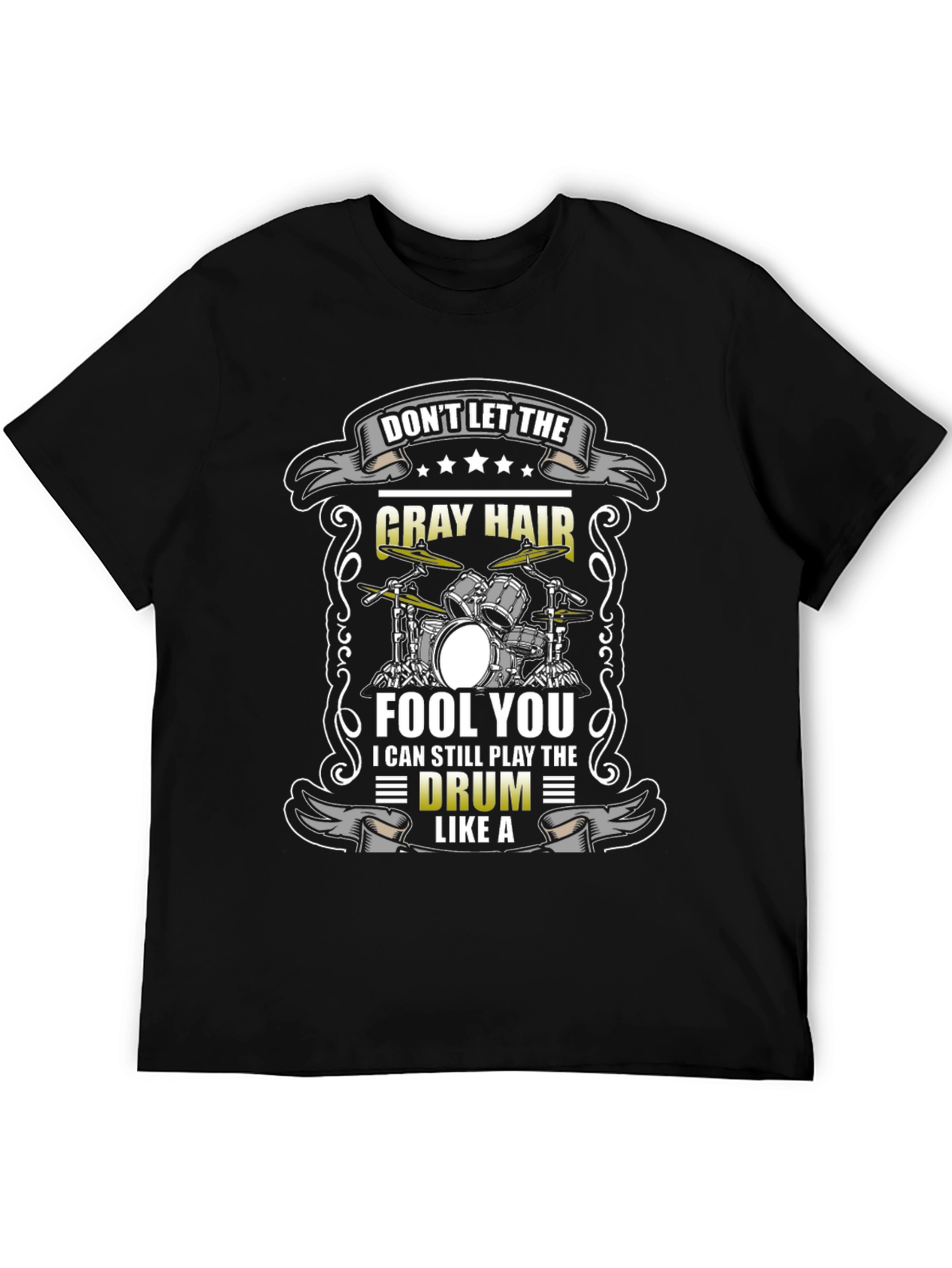 Gray Hair Drummer T-Shirt