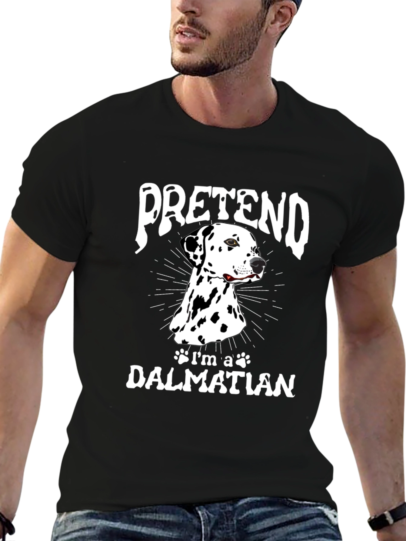 Pretend Im a Dalmatian T-Shirt Funny Dog Tee