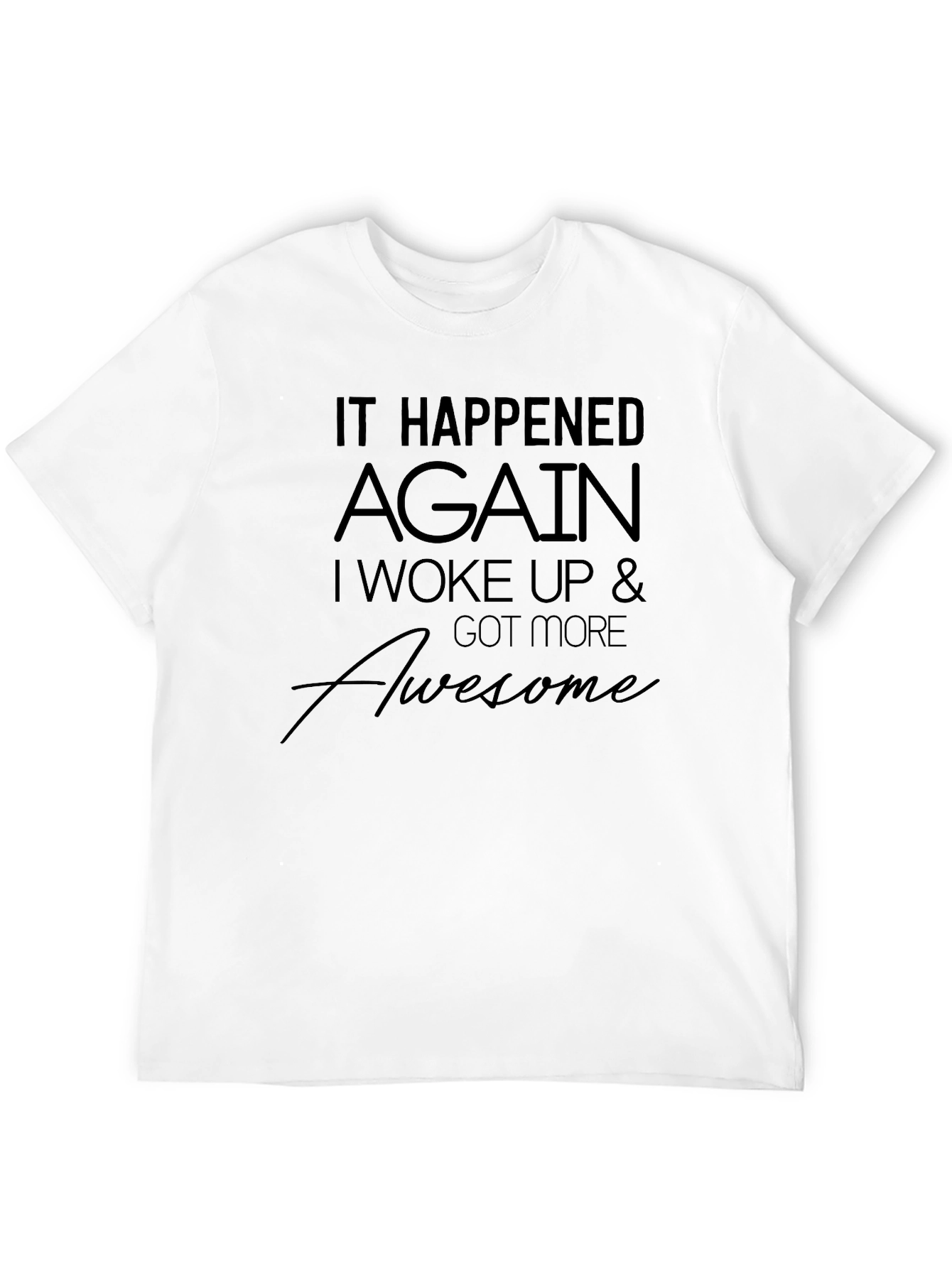 Awesome Again T-Shirt - Black Casual Cotton Tee