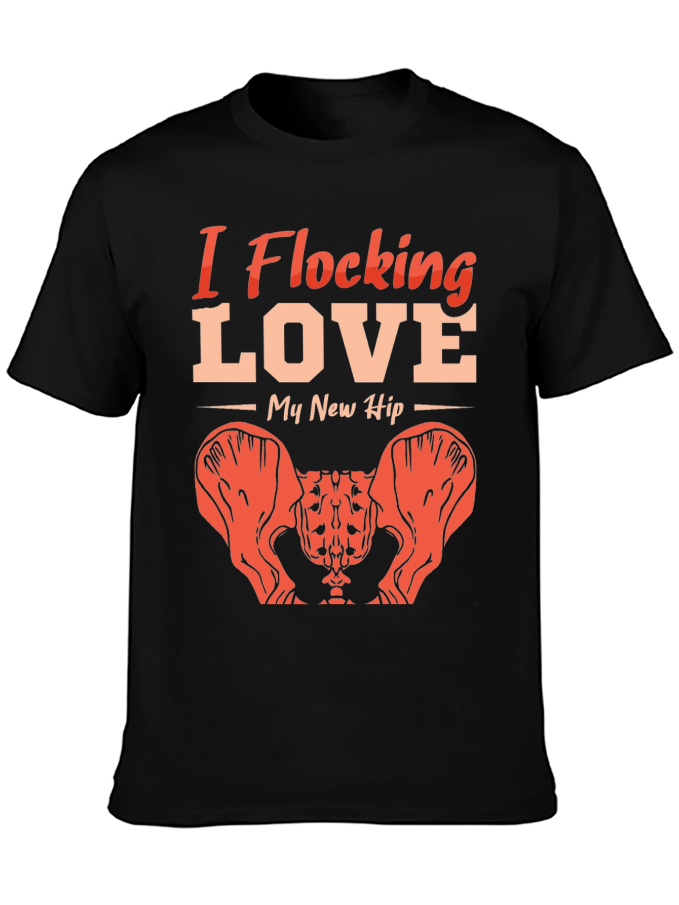 I Flocking Love My New Hip T-Shirt