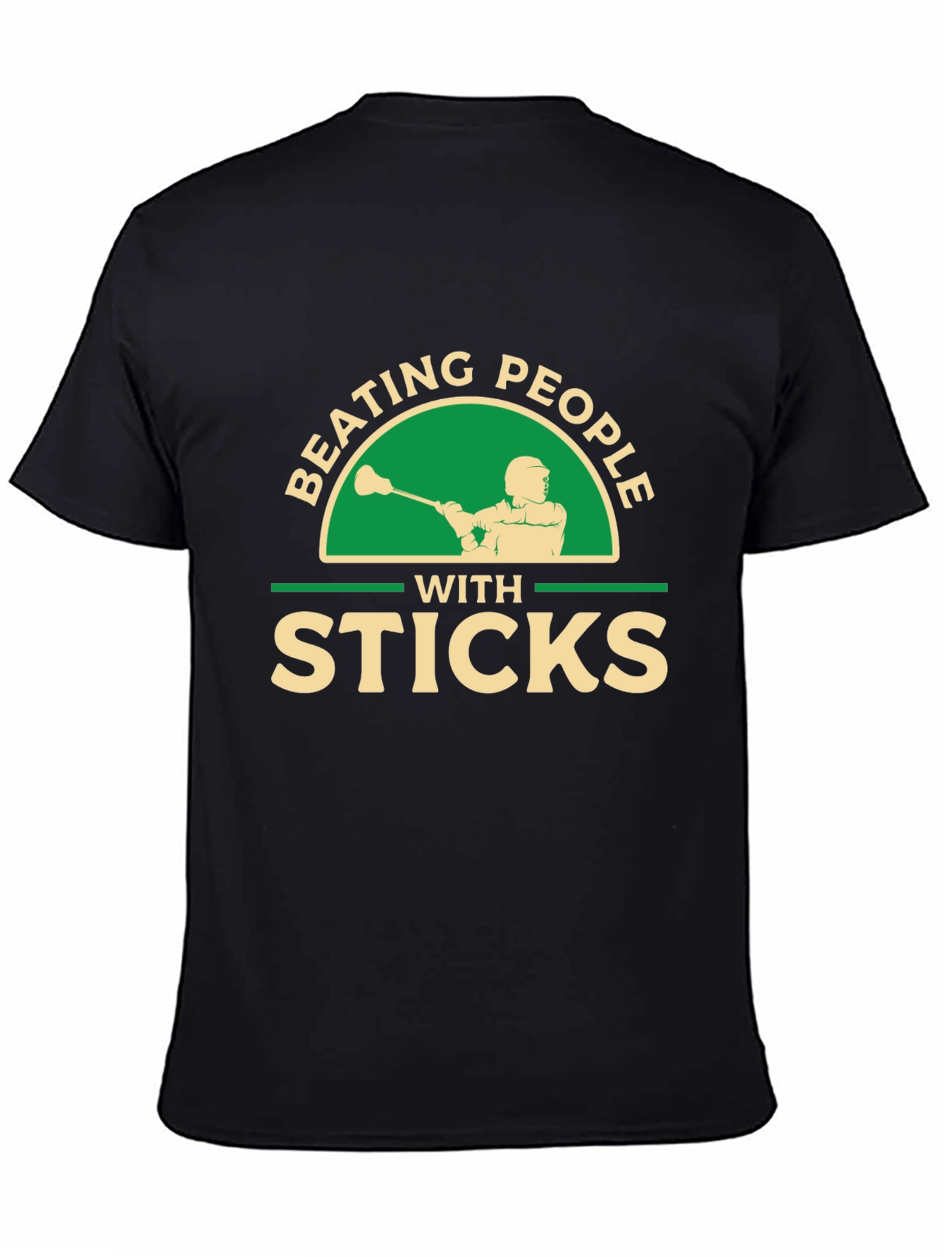 Beating People with Sticks T-Shirt - Lacrosse Tee