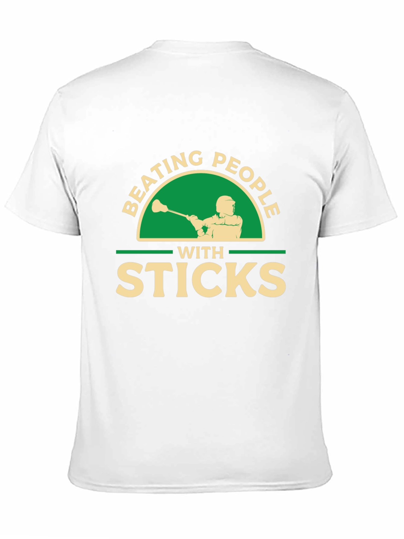 Beating People with Sticks T-Shirt - Lacrosse Tee