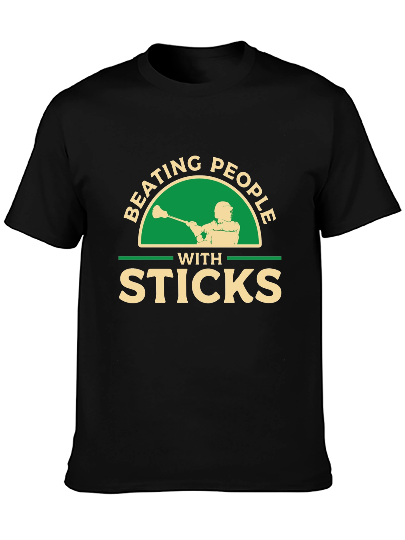 Beating People with Sticks T-Shirt - Lacrosse Tee