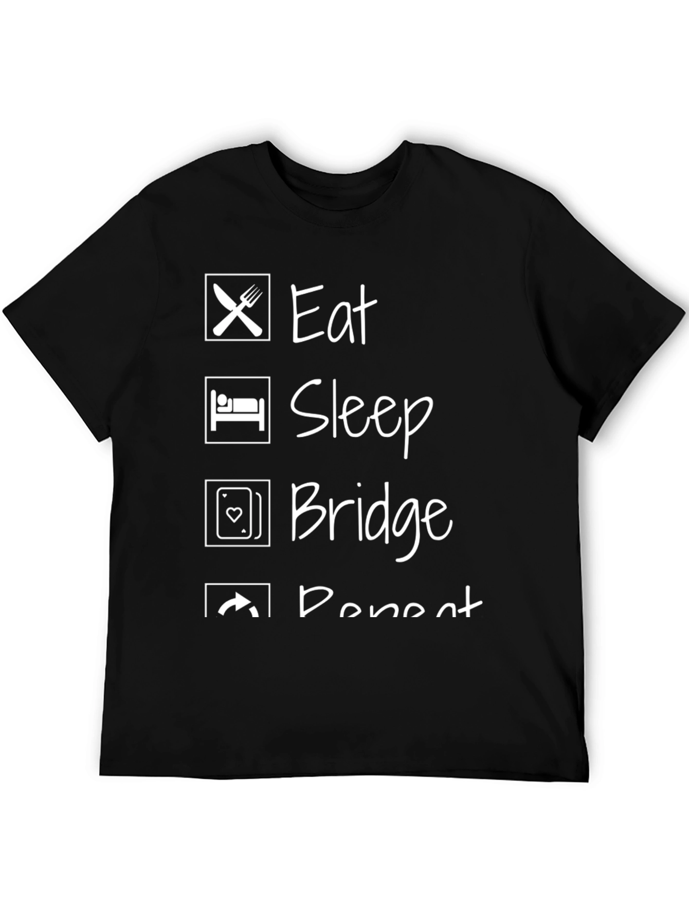 Eat Sleep Bridge Repeat Black Graphic T-Shirt