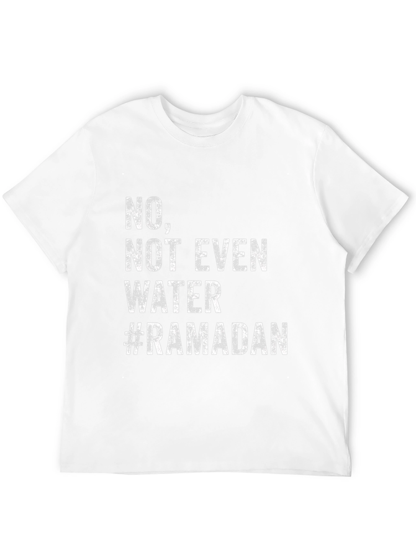 Ramadan No Water T-Shirt - Fasting Humor Tee
