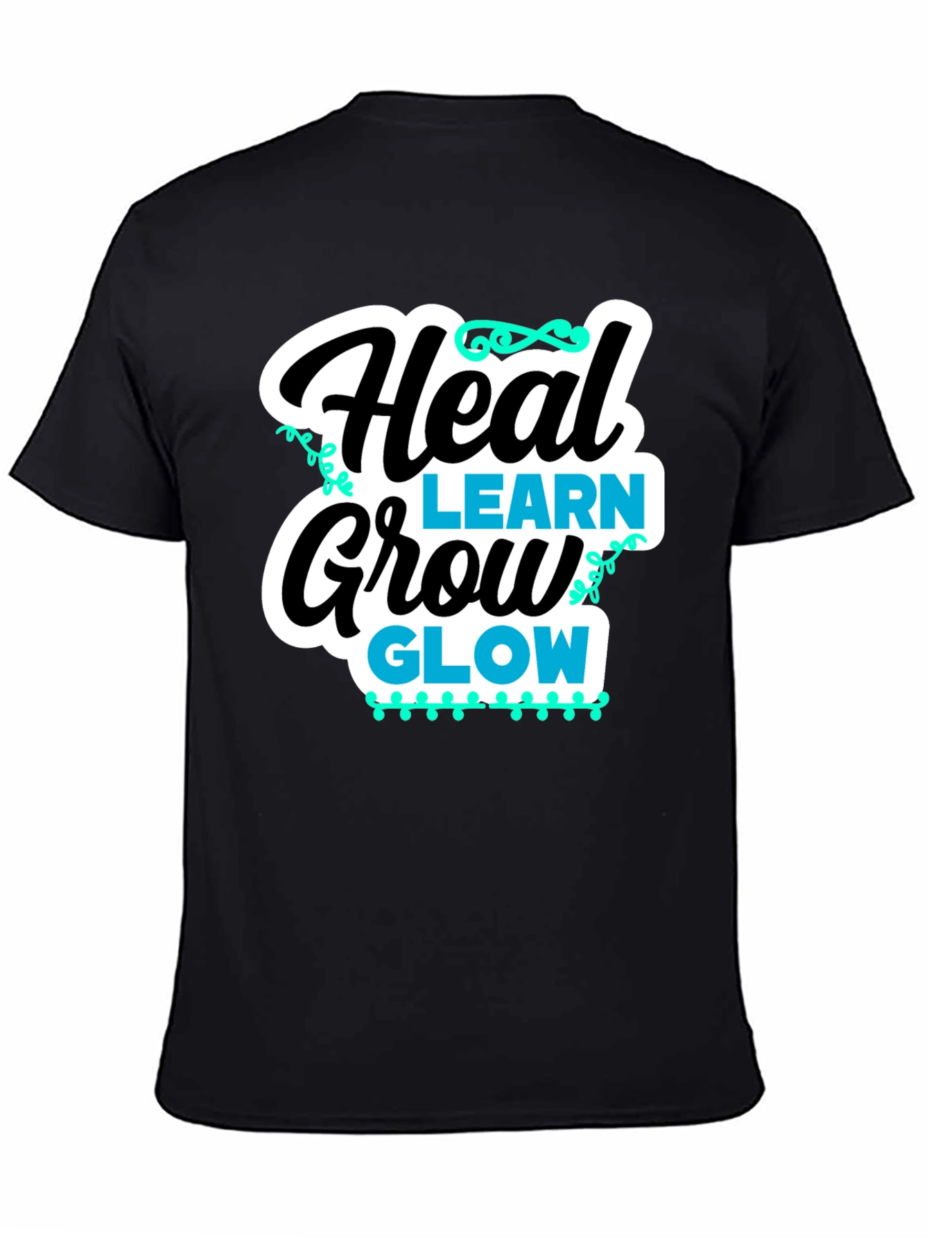Heal Learn Grow Glow Graphic T-Shirt