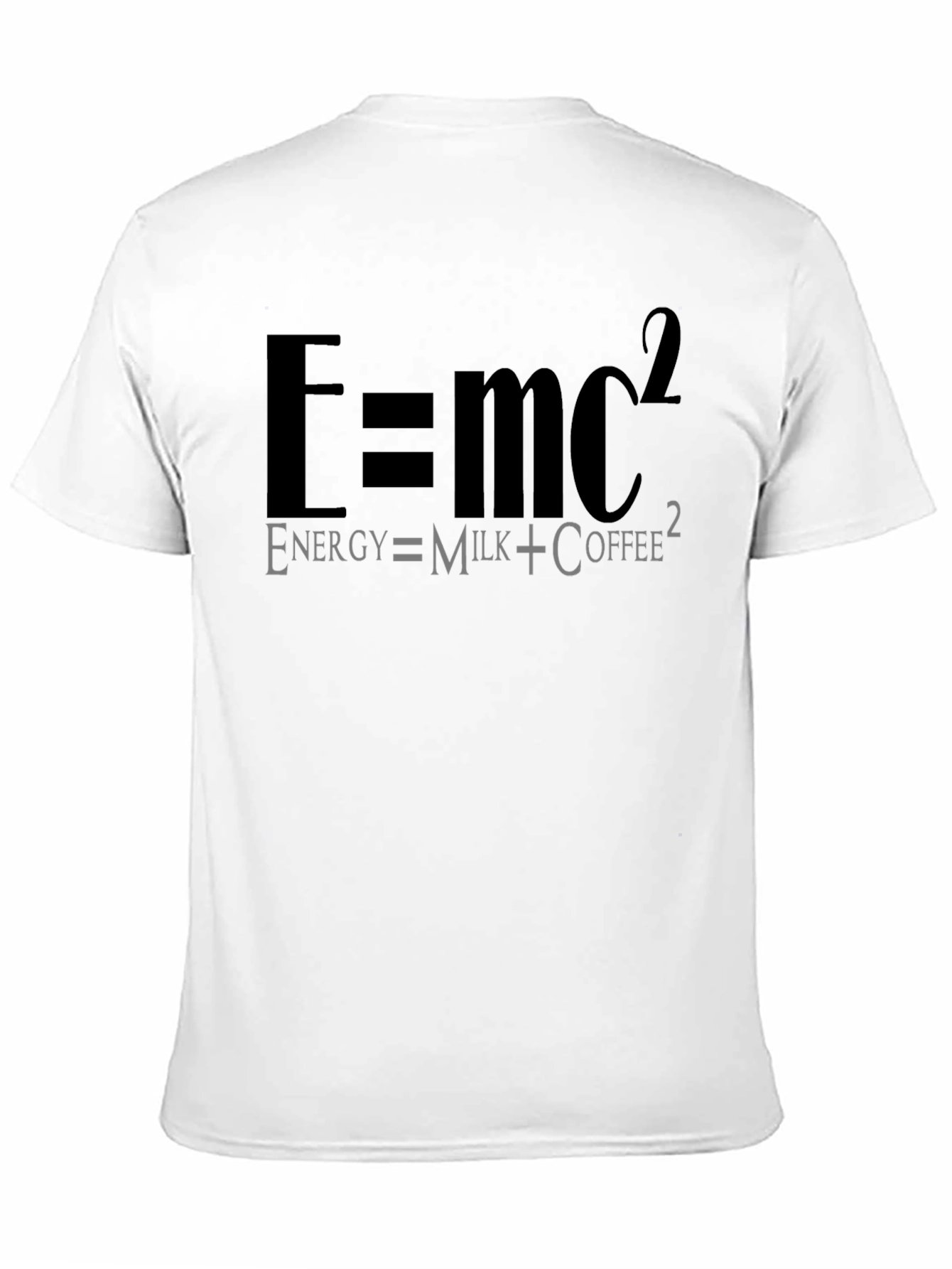 Energy = Milk + Coffee Funny Formula T-Shirt