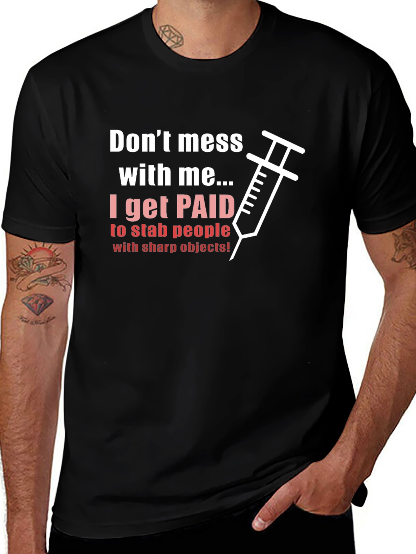 Dont Mess with Me I Get Paid T-Shirt