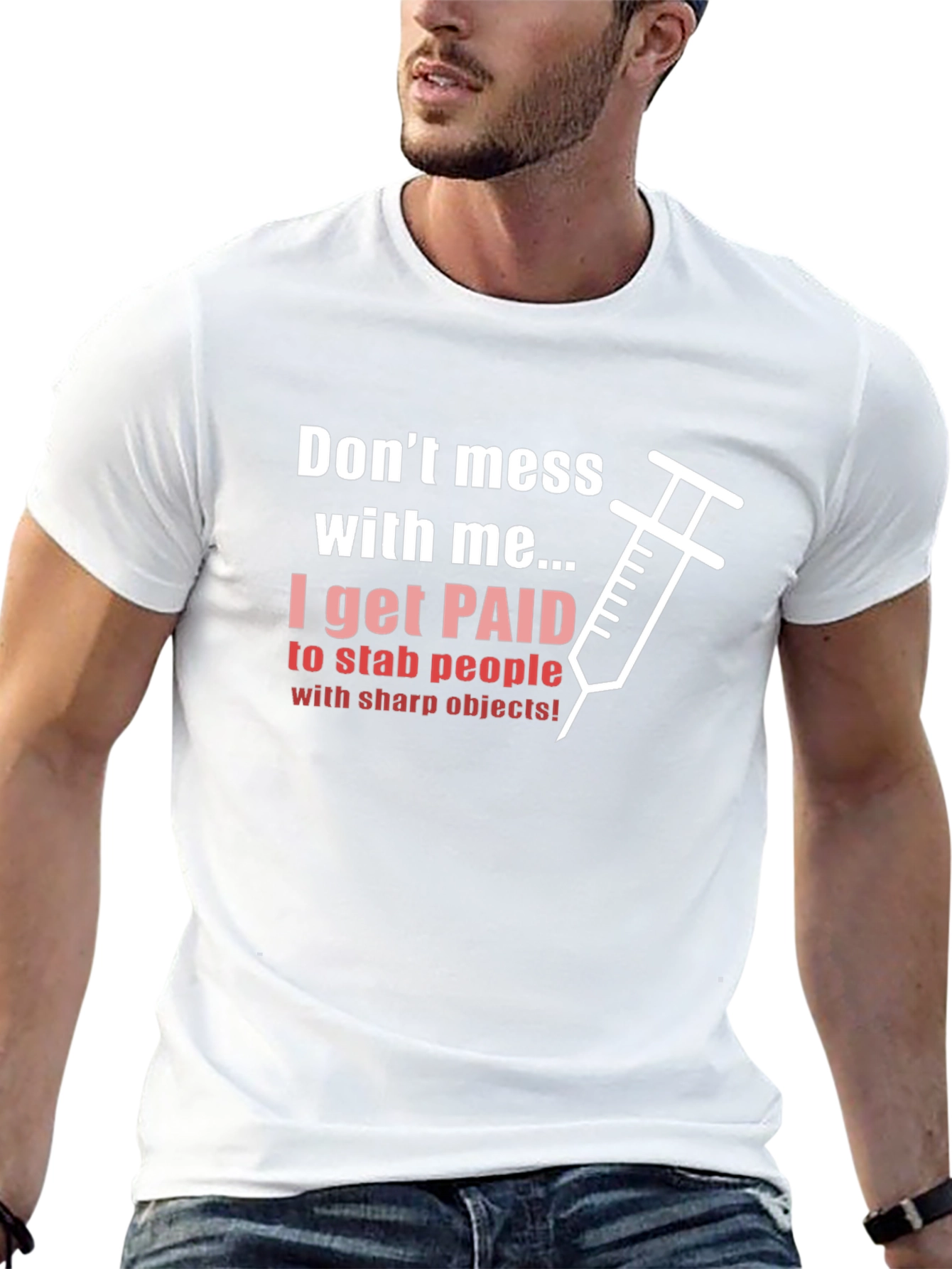 Dont Mess with Me I Get Paid T-Shirt