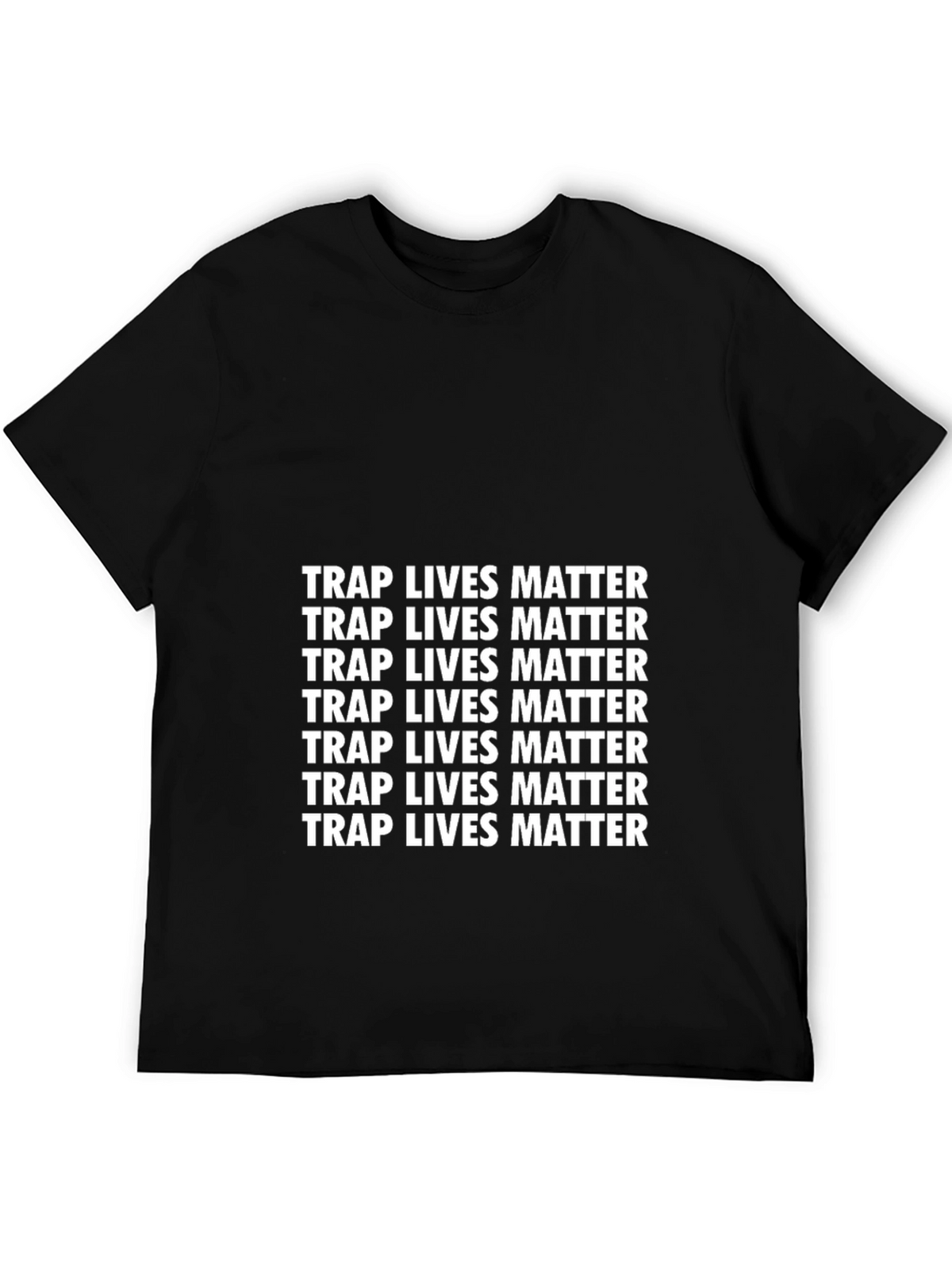 Trap Lives Matter T-Shirt