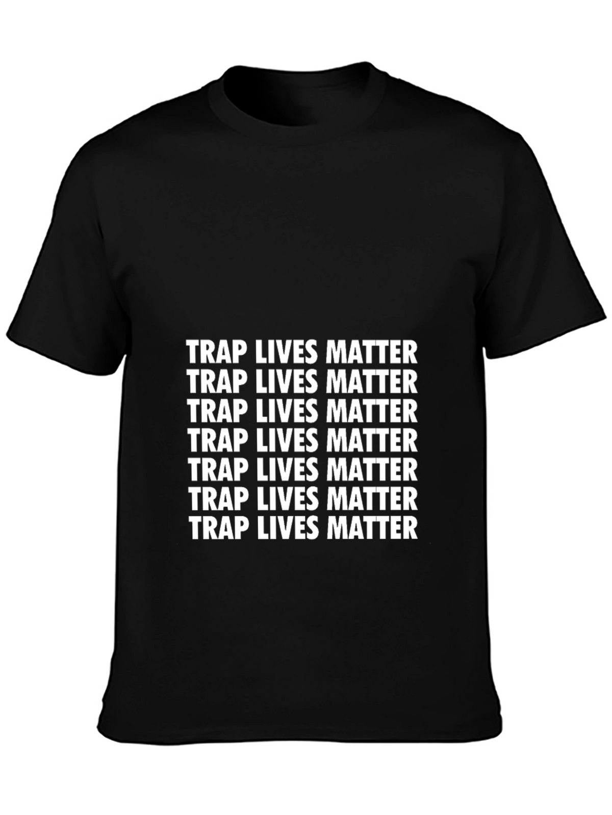 Trap Lives Matter T-Shirt