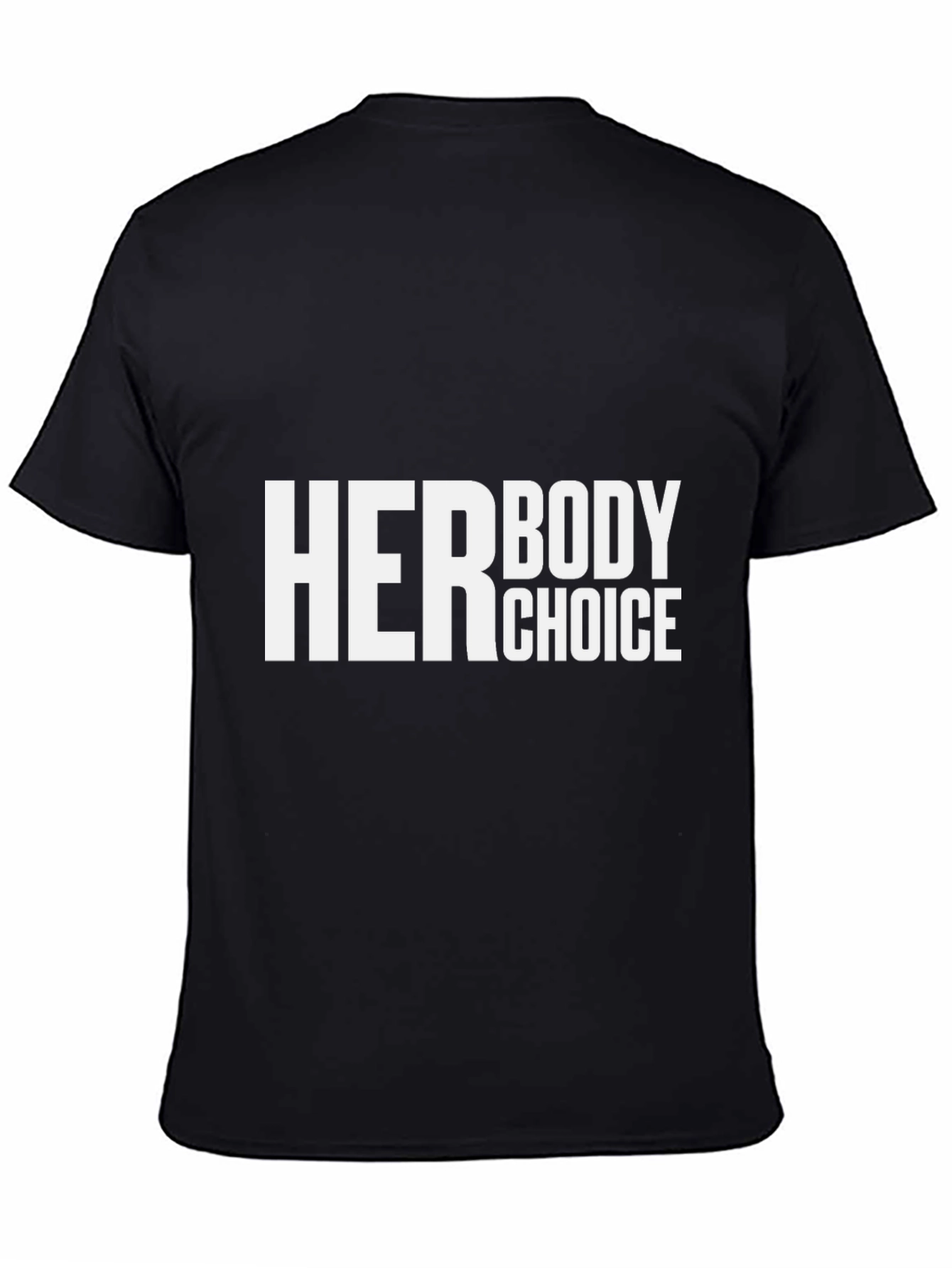 Her Body Choice Graphic Tee - Pro Choice T-Shirt