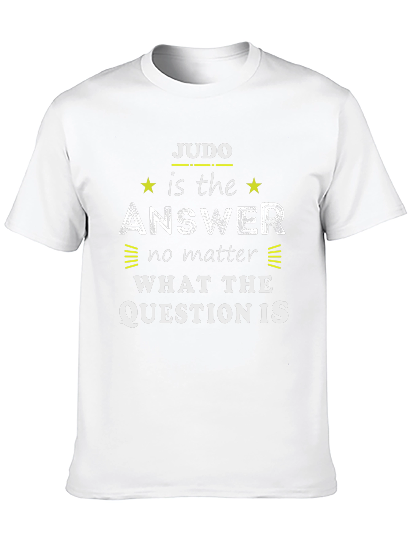 Judo is the Answer Graphic T-Shirt