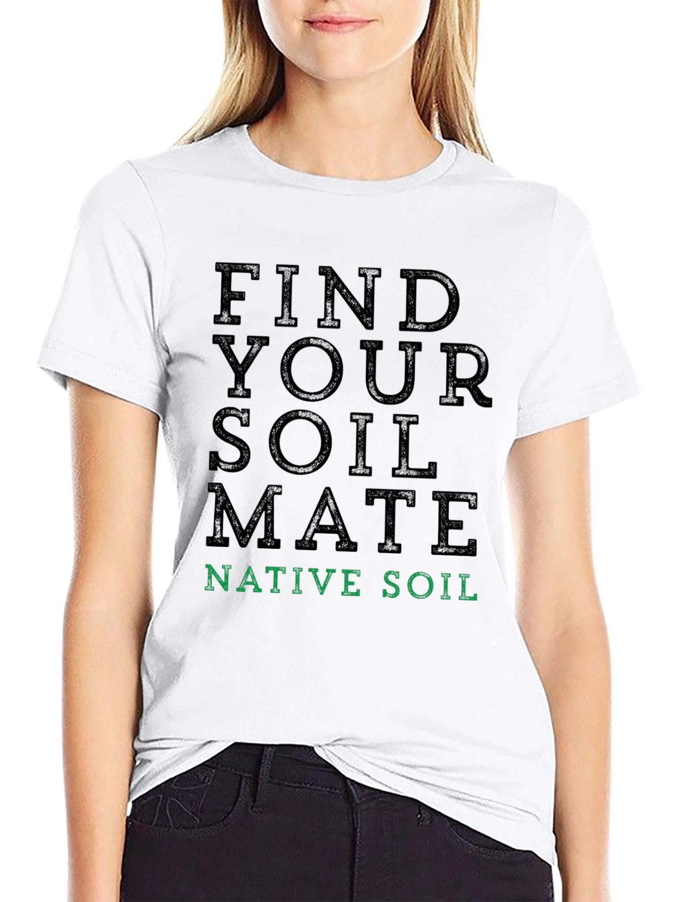 Find Your Soil Mate T-Shirt - Native Soil Tee
