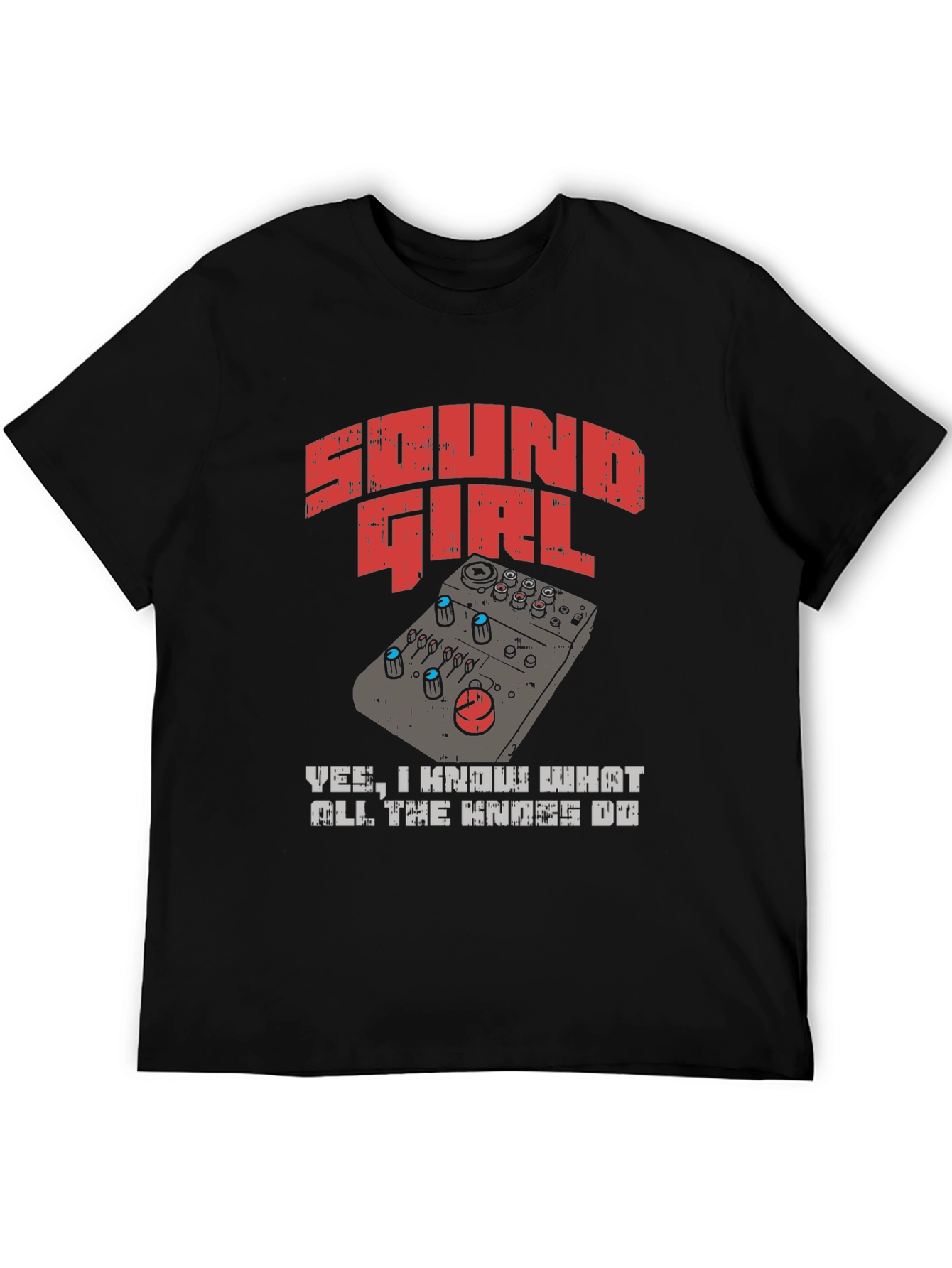 Sound Girl T-Shirt - Know Your Knobs