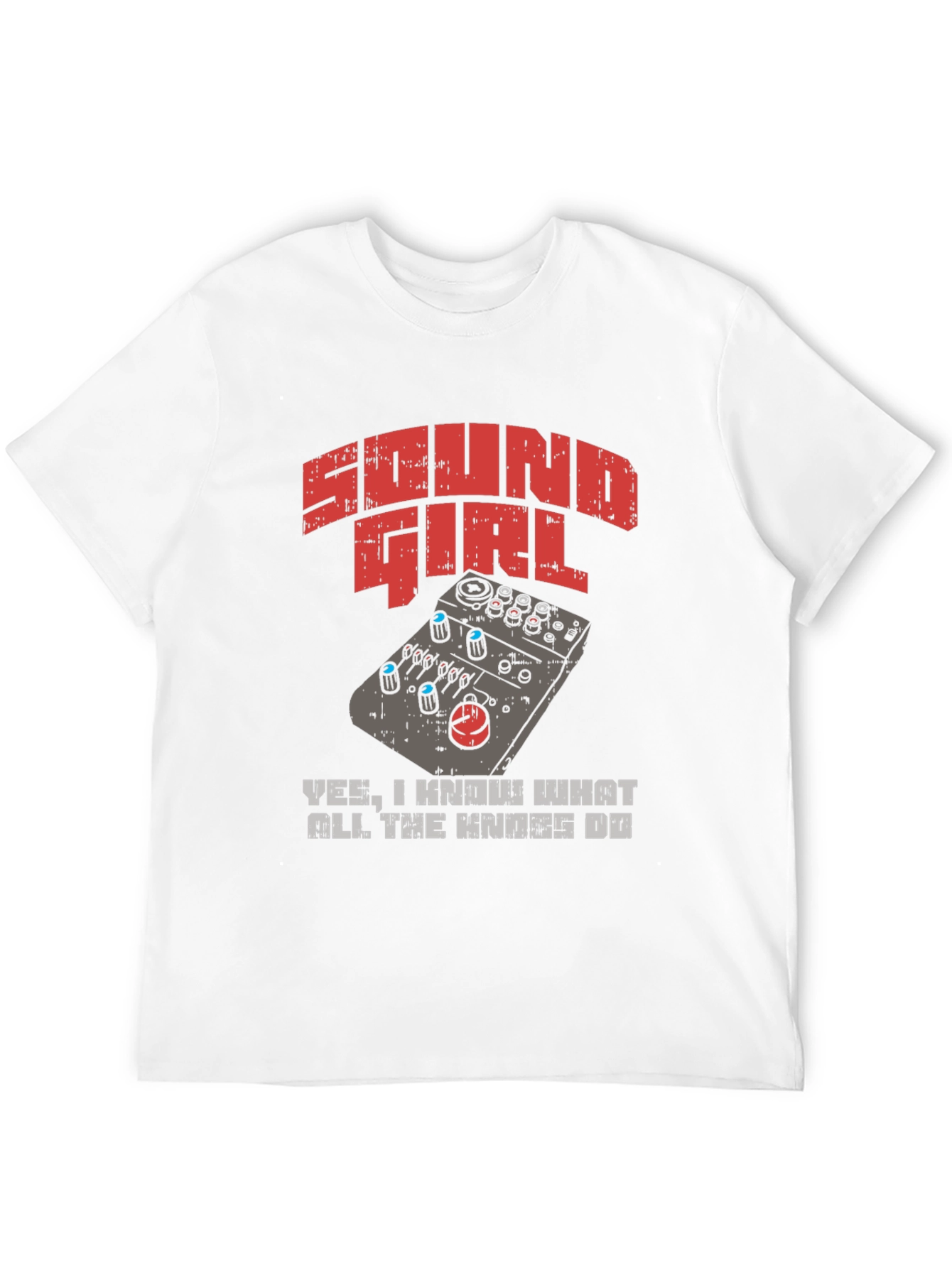 Sound Girl T-Shirt - Know Your Knobs