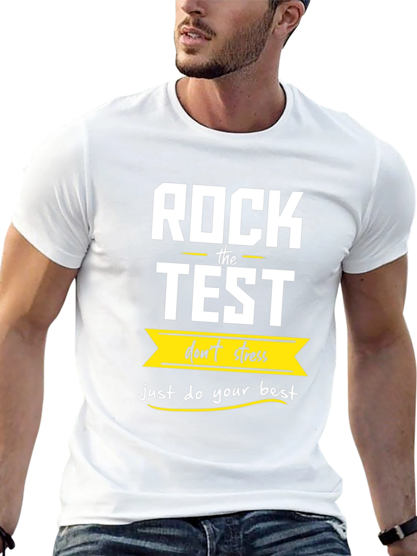 Rock The Test T-Shirt: Dont Stress Do Your Best