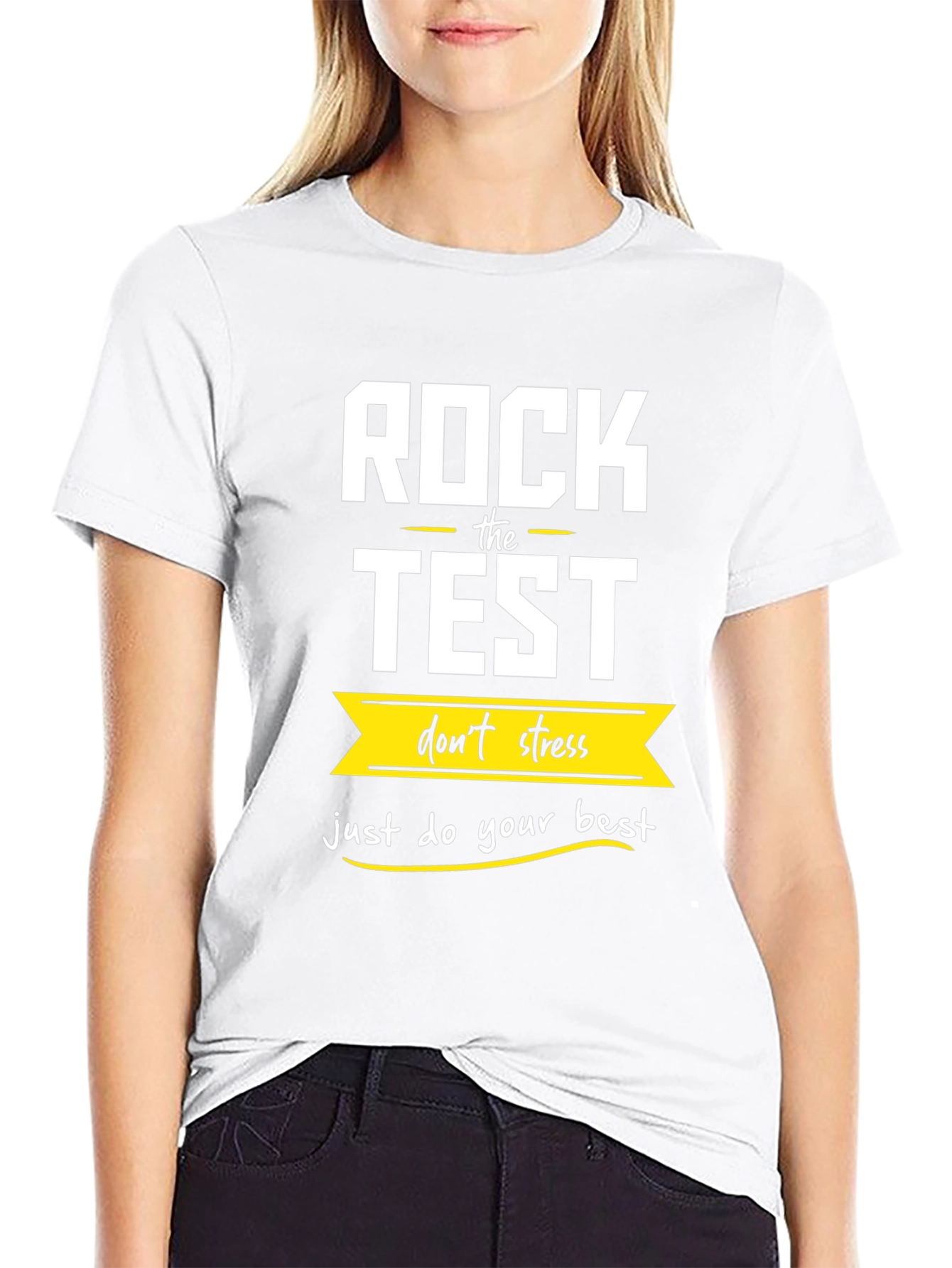 Rock The Test T-Shirt: Dont Stress Do Your Best