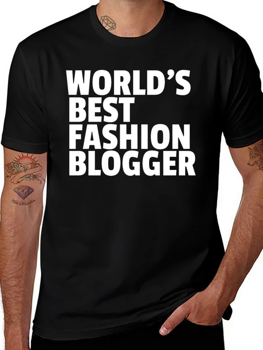 Worlds Best Fashion Blogger T-Shirt