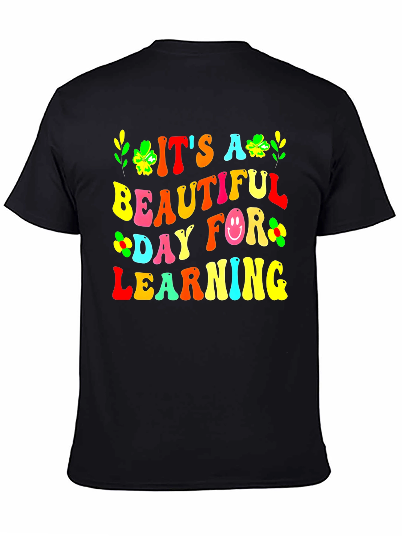 Its A Beautiful Day For Learning Teacher T-Shirt