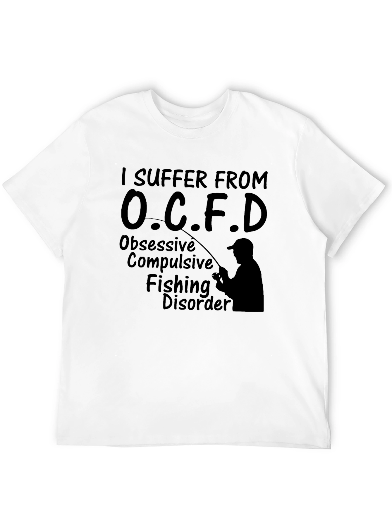 OCFD Fishing Disorder T-Shirt - Obsessive Compulsive