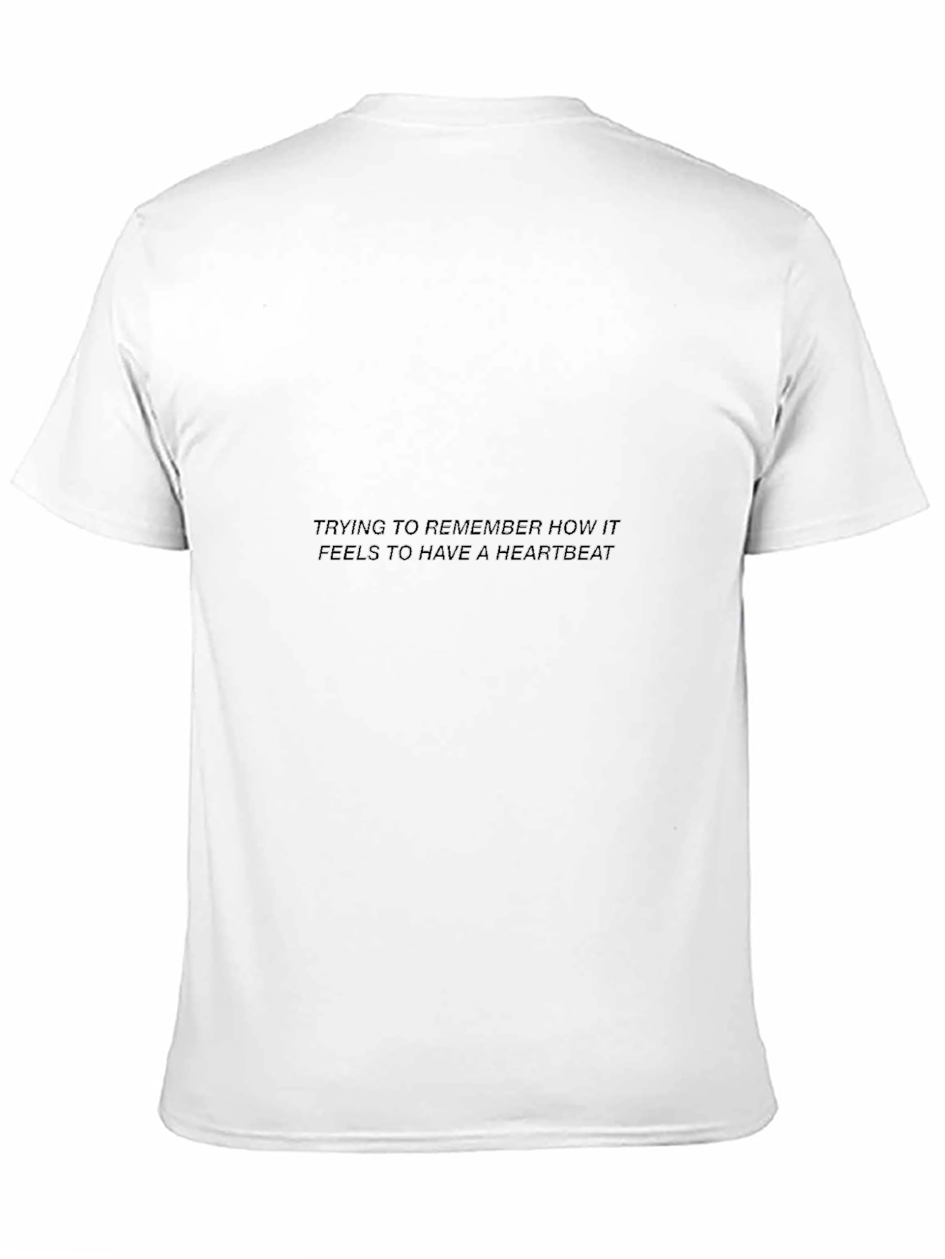 Heartbeat Quote Graphic T-Shirt