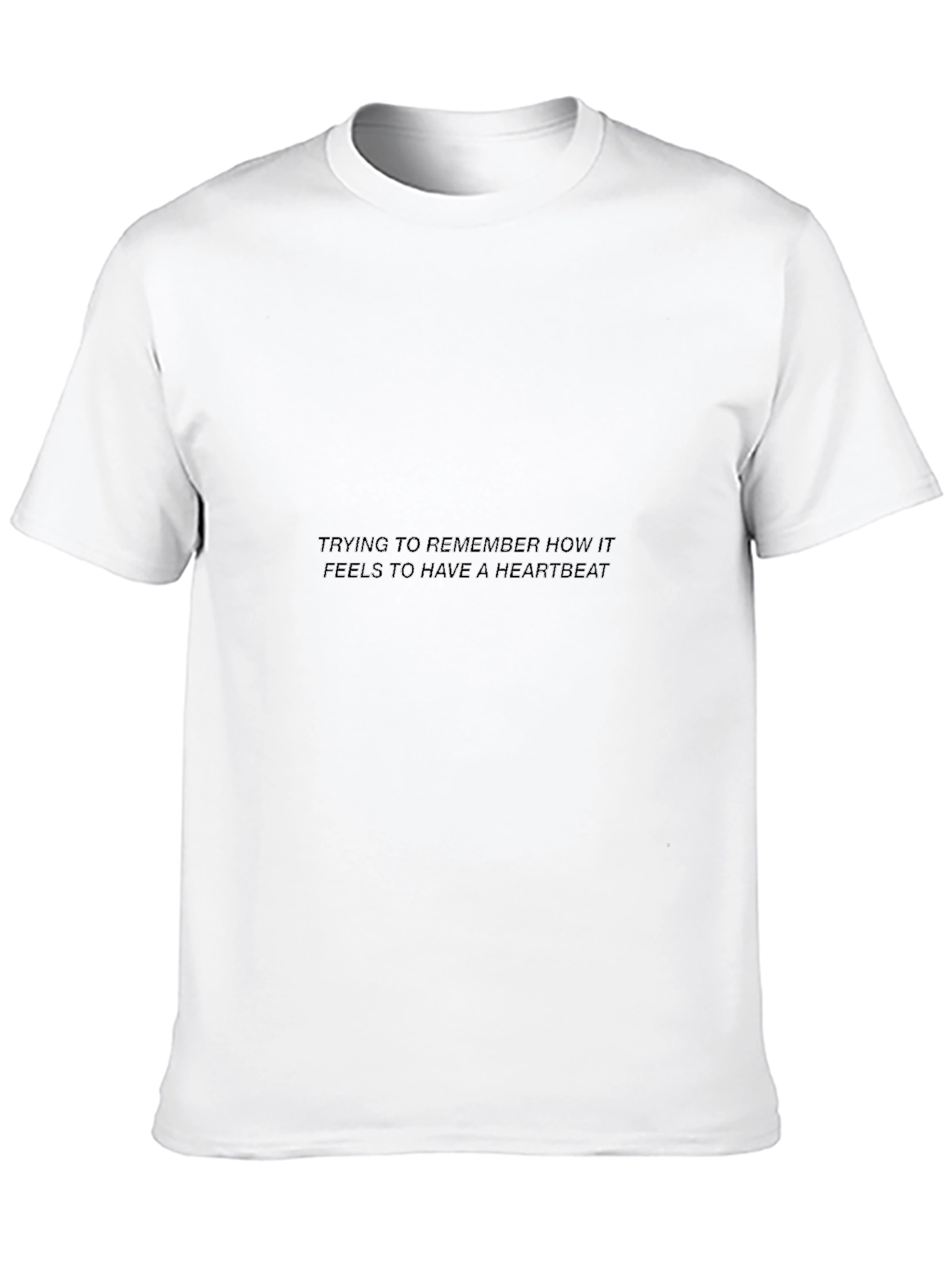 Heartbeat Quote Graphic T-Shirt