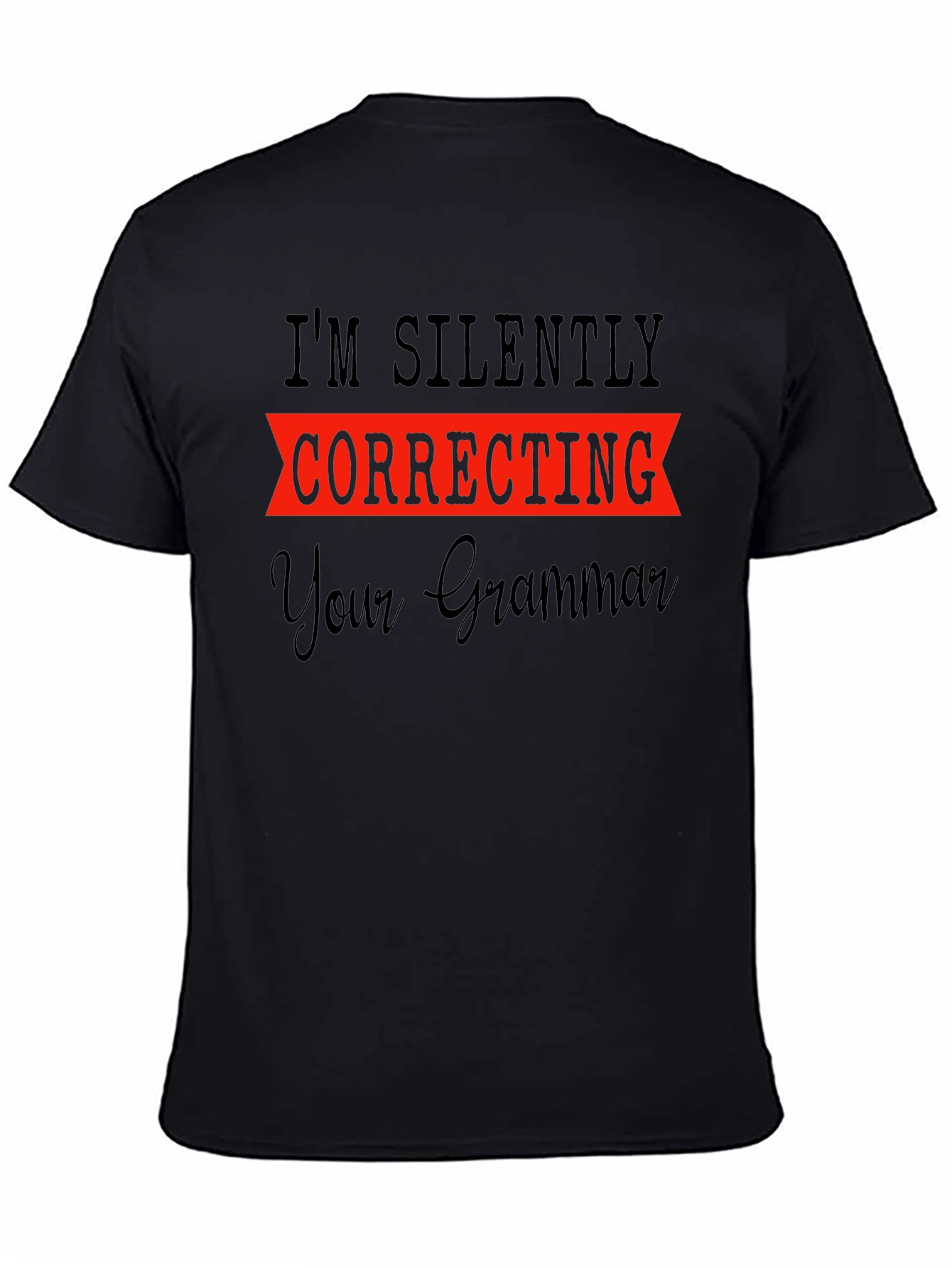 Silently Correcting Your Grammar T-Shirt