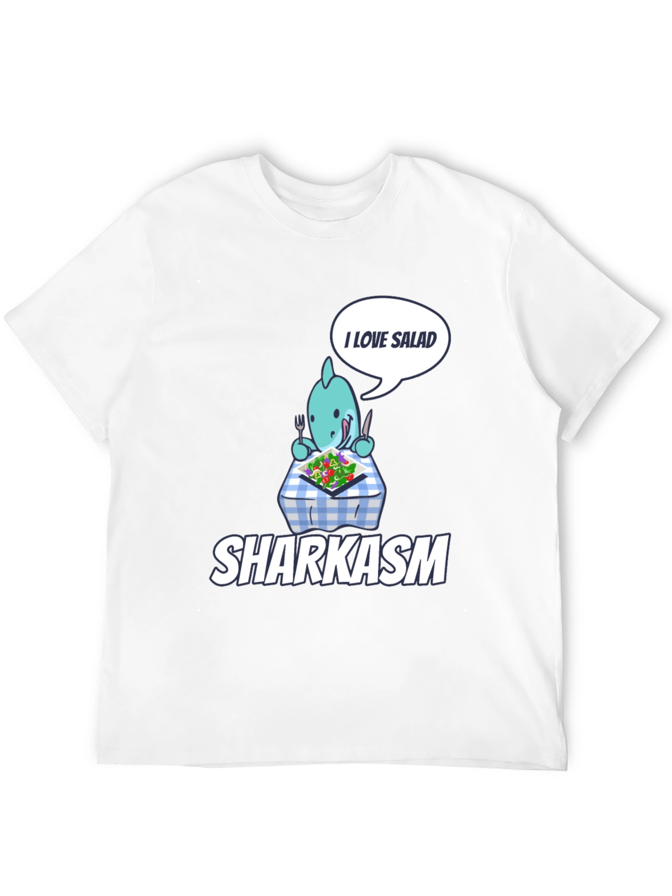 Sharkasm T-Shirt: I Love Salad Graphic Tee