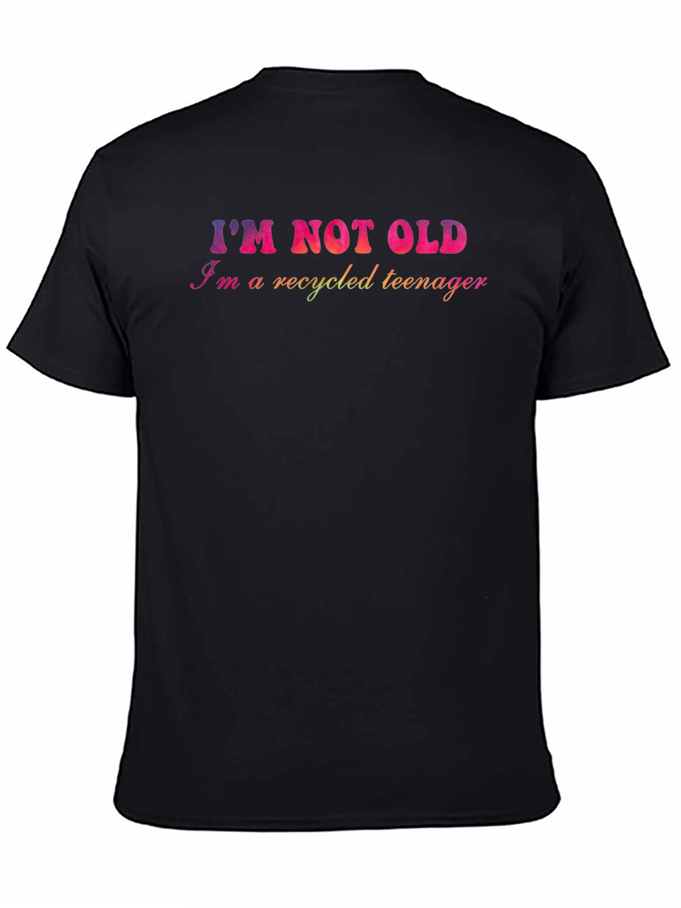 Im Not Old Recycled Teenager Graphic T-Shirt