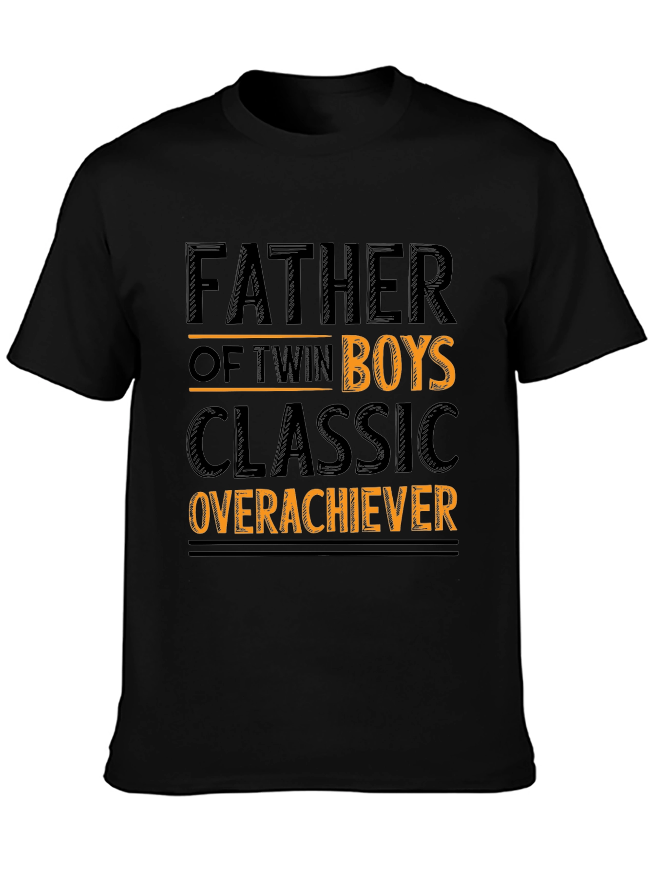 Father of Twin Boys Classic Overachiever T-Shirt