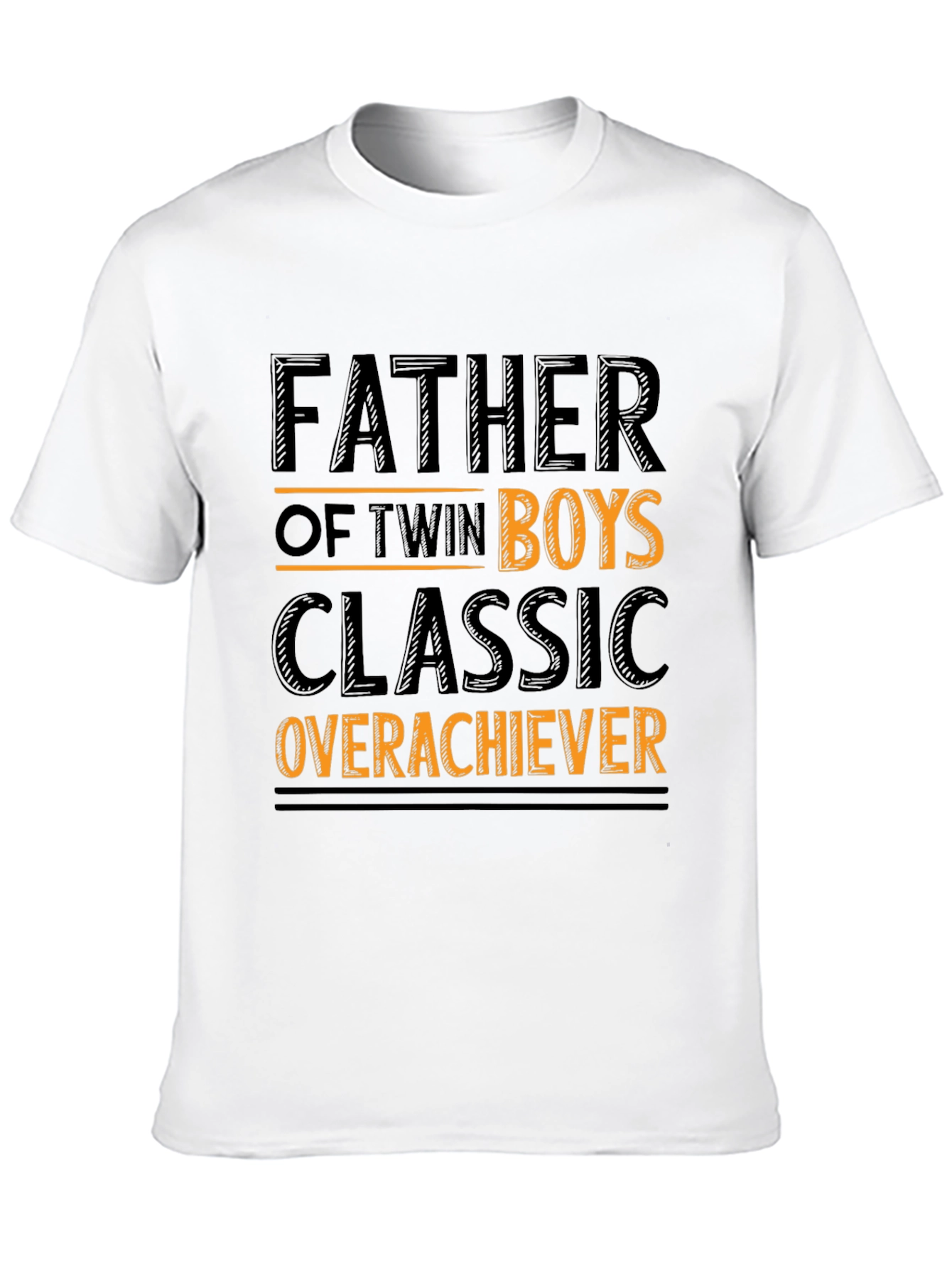 Father of Twin Boys Classic Overachiever T-Shirt