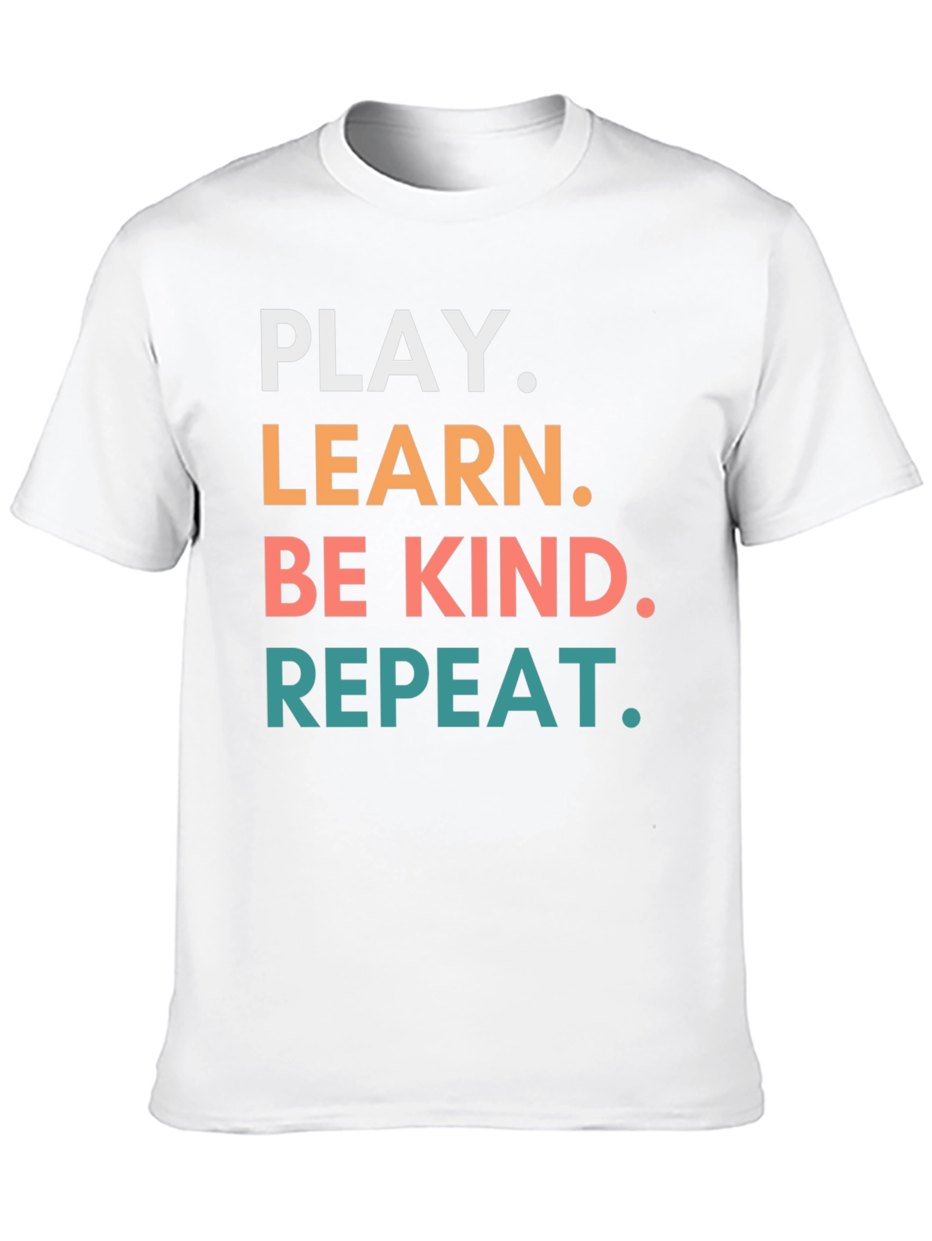 Play Learn Be Kind Repeat Graphic Tee