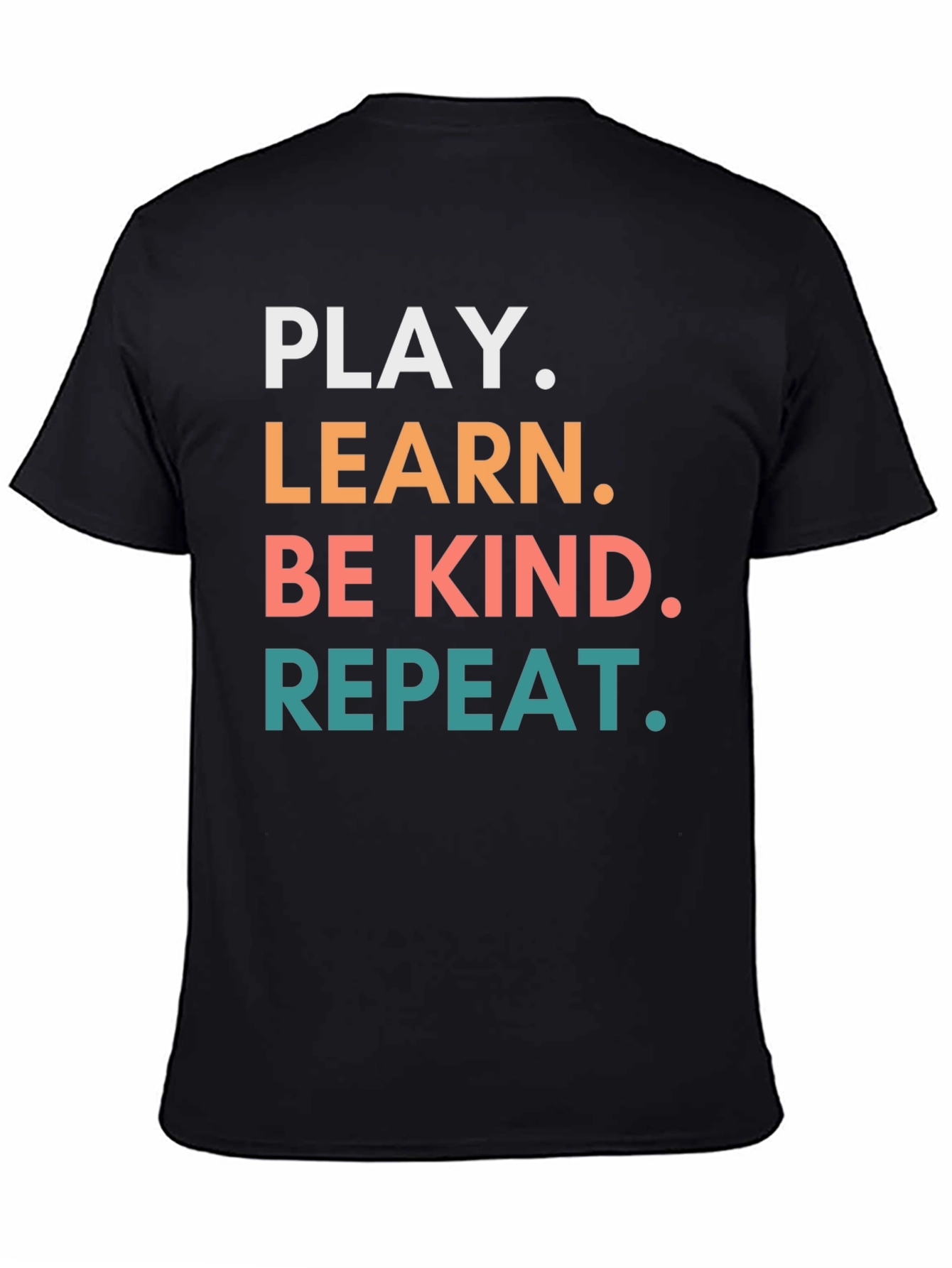 Play Learn Be Kind Repeat Graphic Tee