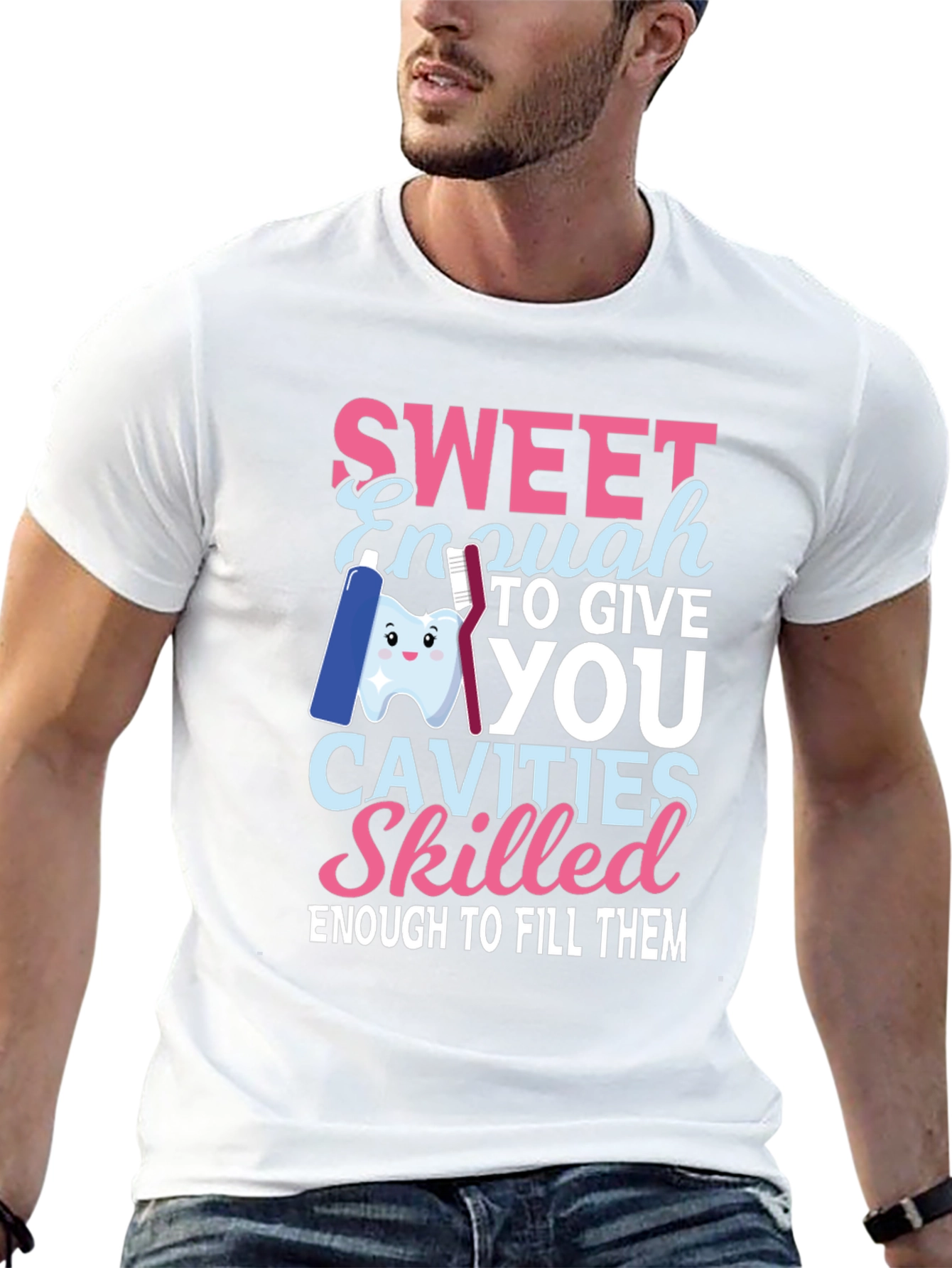 Sweet Enough Dentist T-Shirt