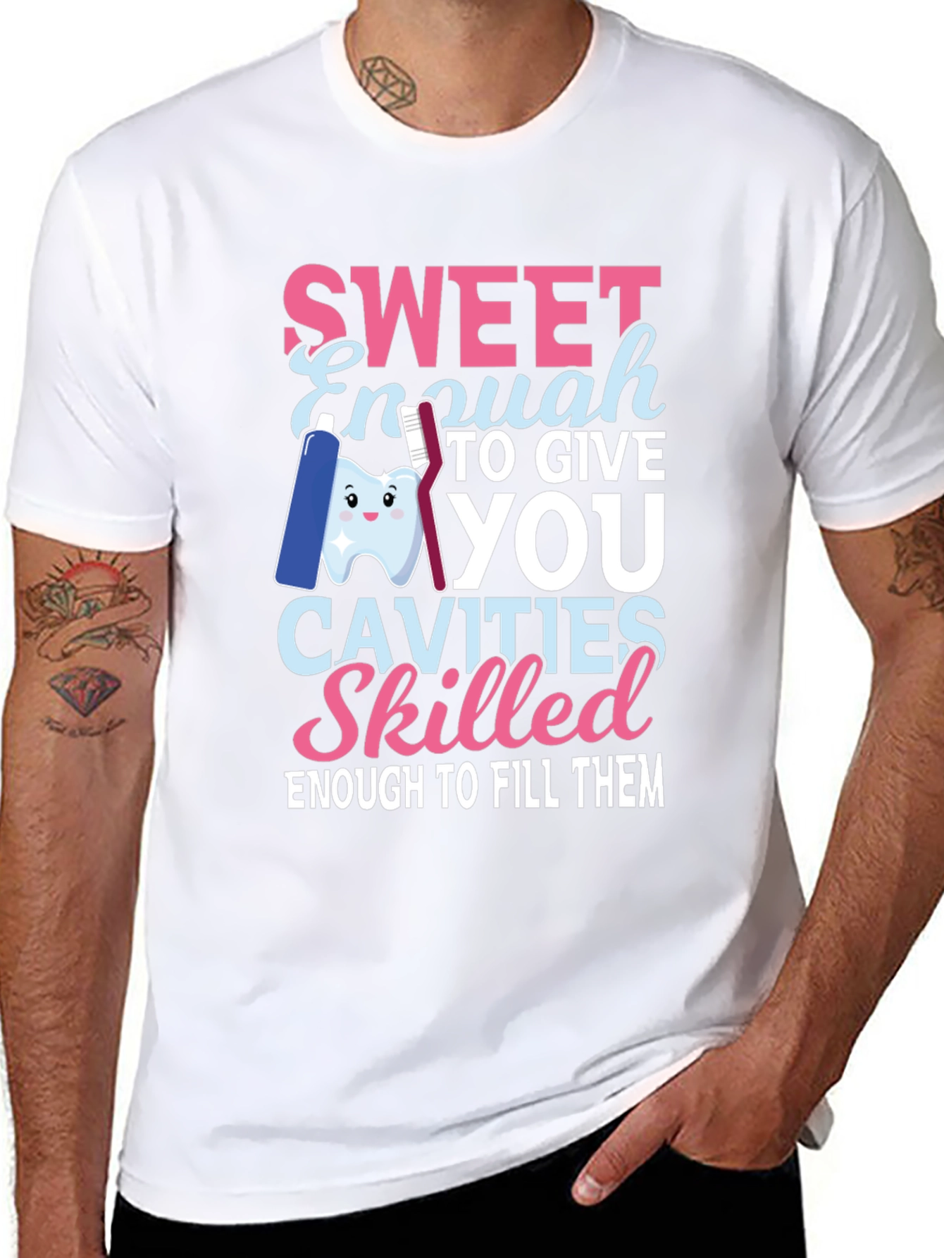 Sweet Enough Dentist T-Shirt