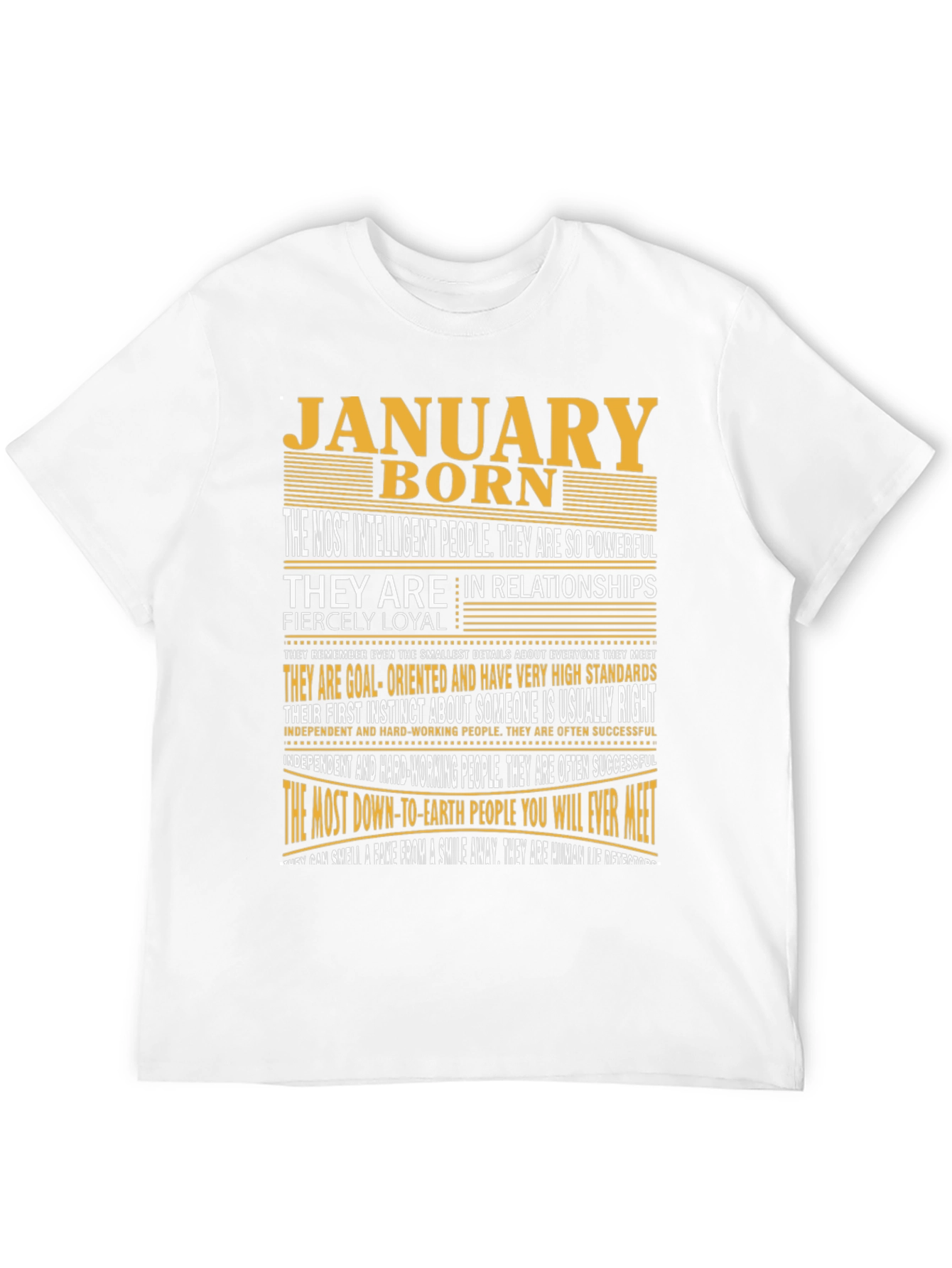 January Born T-Shirt - Intelligent Loyal and Powerful