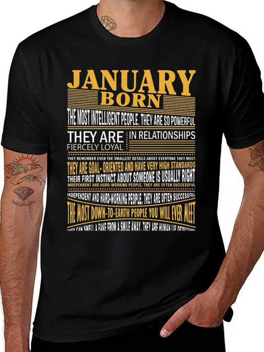 January Born T-Shirt - Intelligent Loyal and Powerful