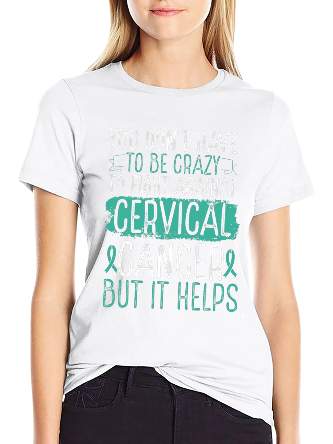 Cervical Cancer Awareness T-Shirt - Crazy Helps!