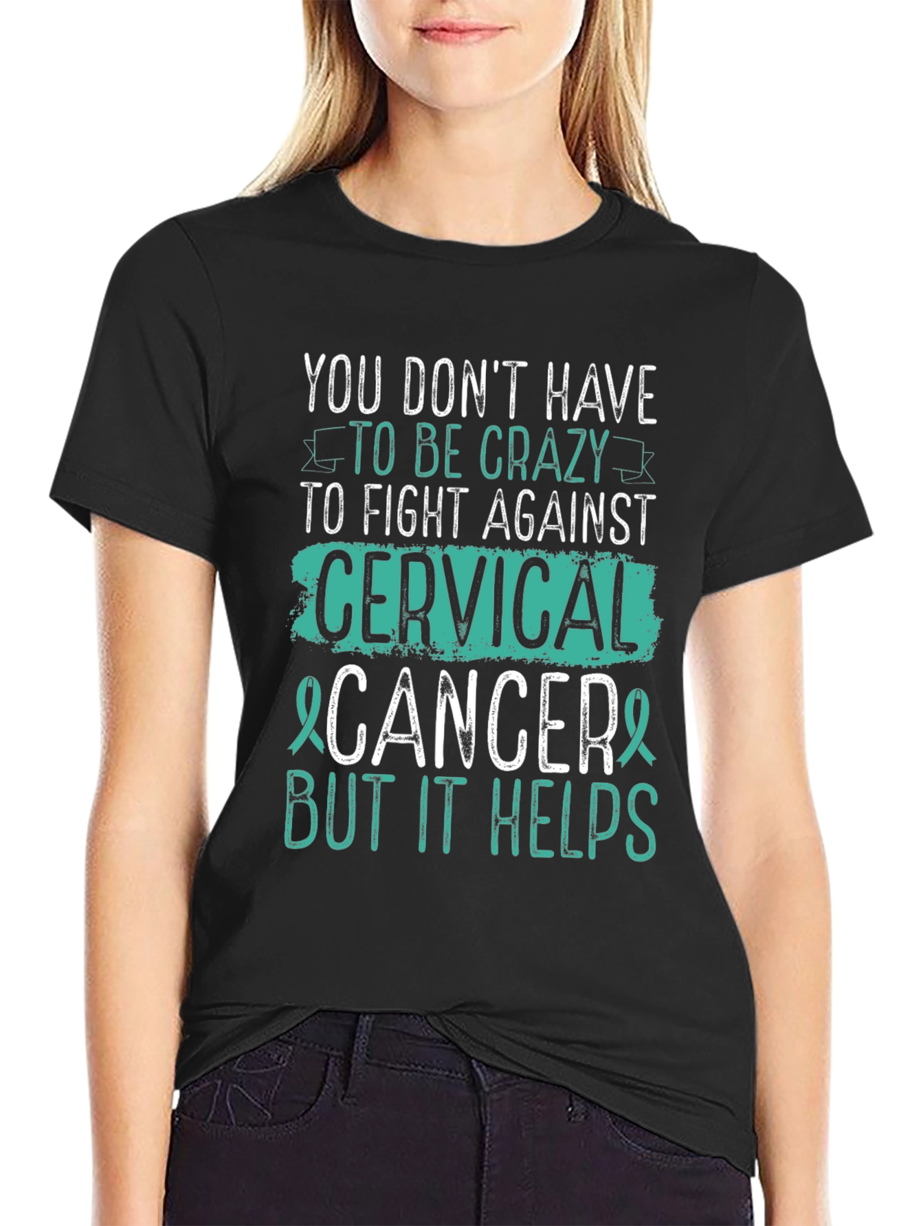 Cervical Cancer Awareness T-Shirt - Crazy Helps!