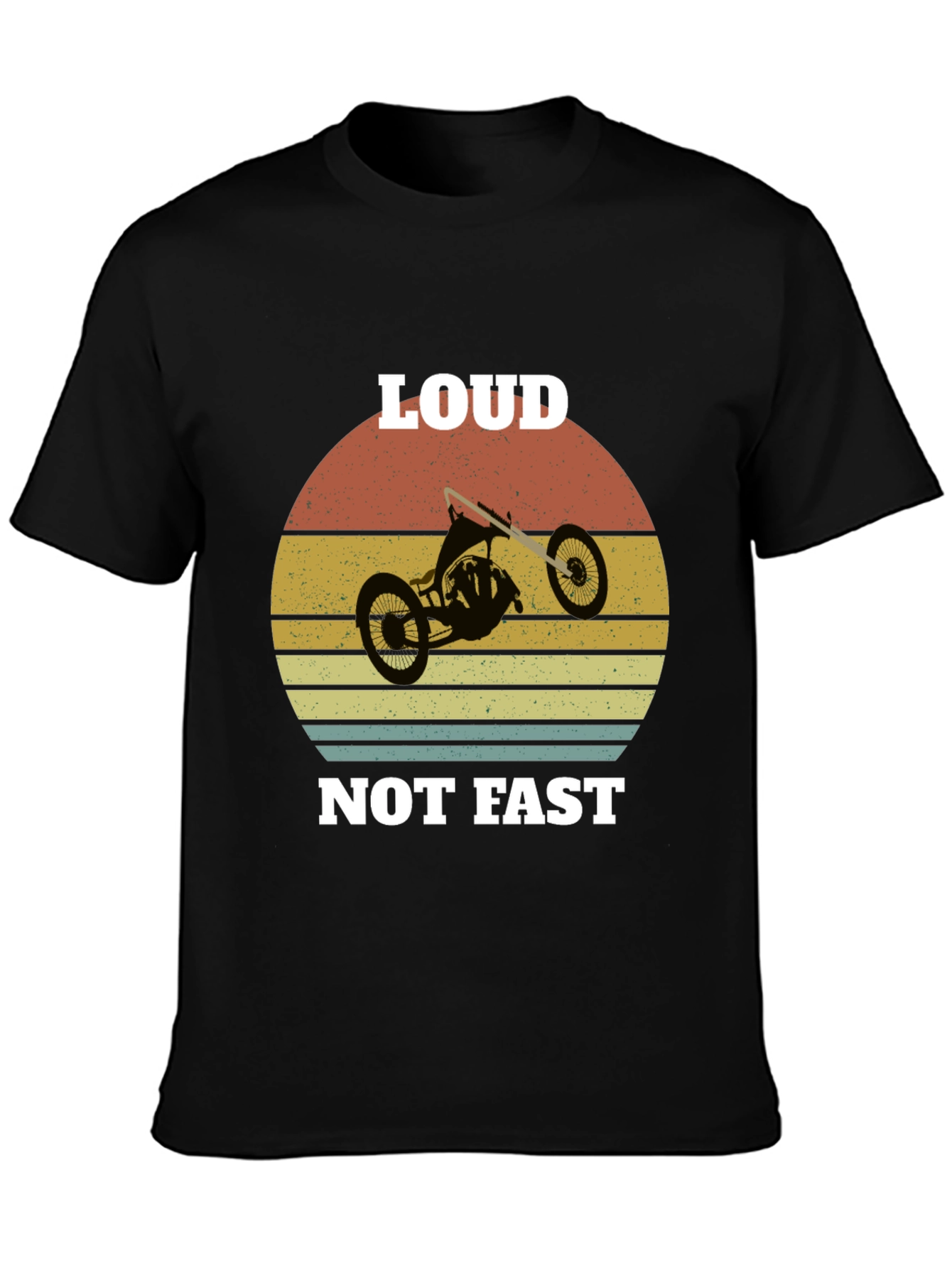 Loud Not Fast Drift Trike Graphic Tee