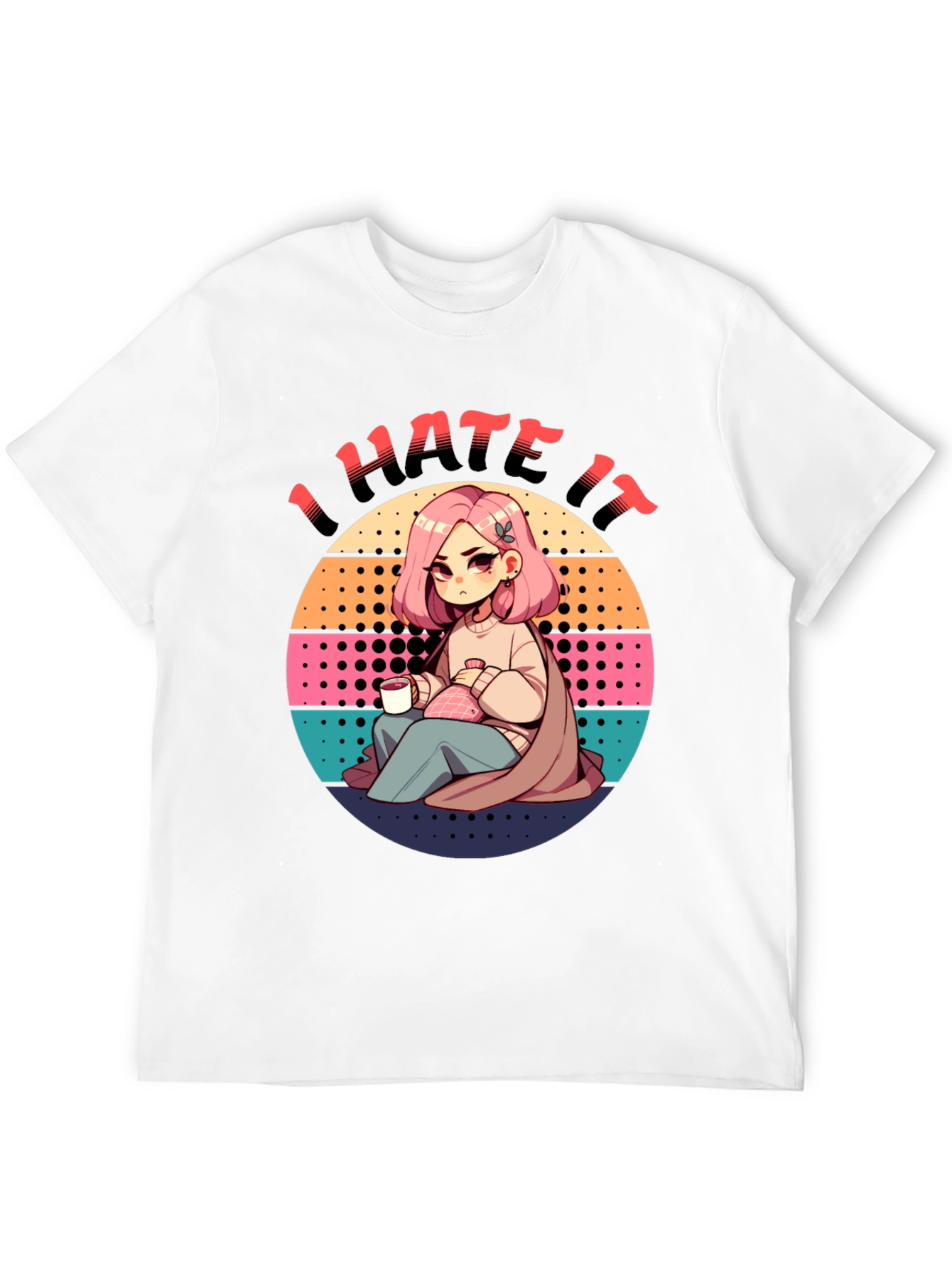 I Hate It Graphic T-Shirt